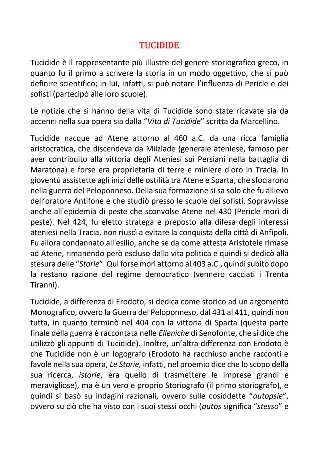 # TUCIDIDE
Tucidide è il rappresentante più illustre del genere storiografico greco, in
quanto fu il primo a scrivere la storia in un modo