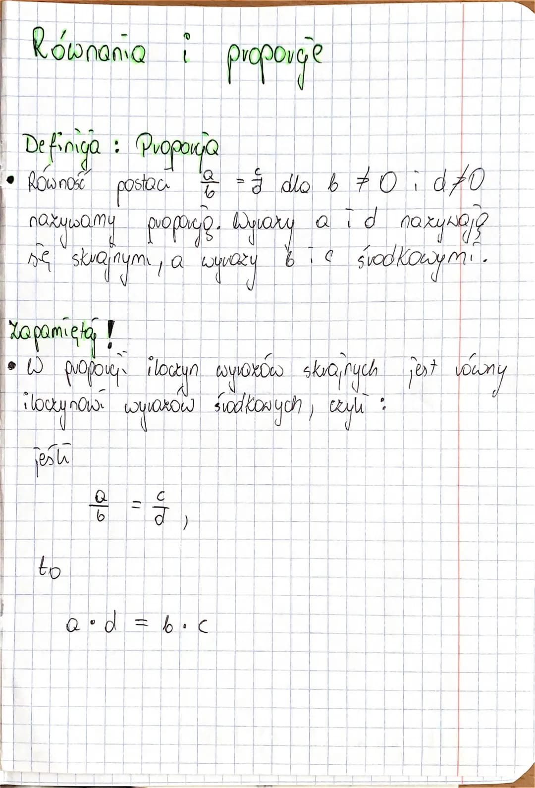 Równania i proporçe
Definiga: Proponya
- Równość postaci $\frac{a}{b} = \frac{c}{d}$ dlo b≠0 id≠0
nazywamy proparyo. Wyrary a id nazywają
s