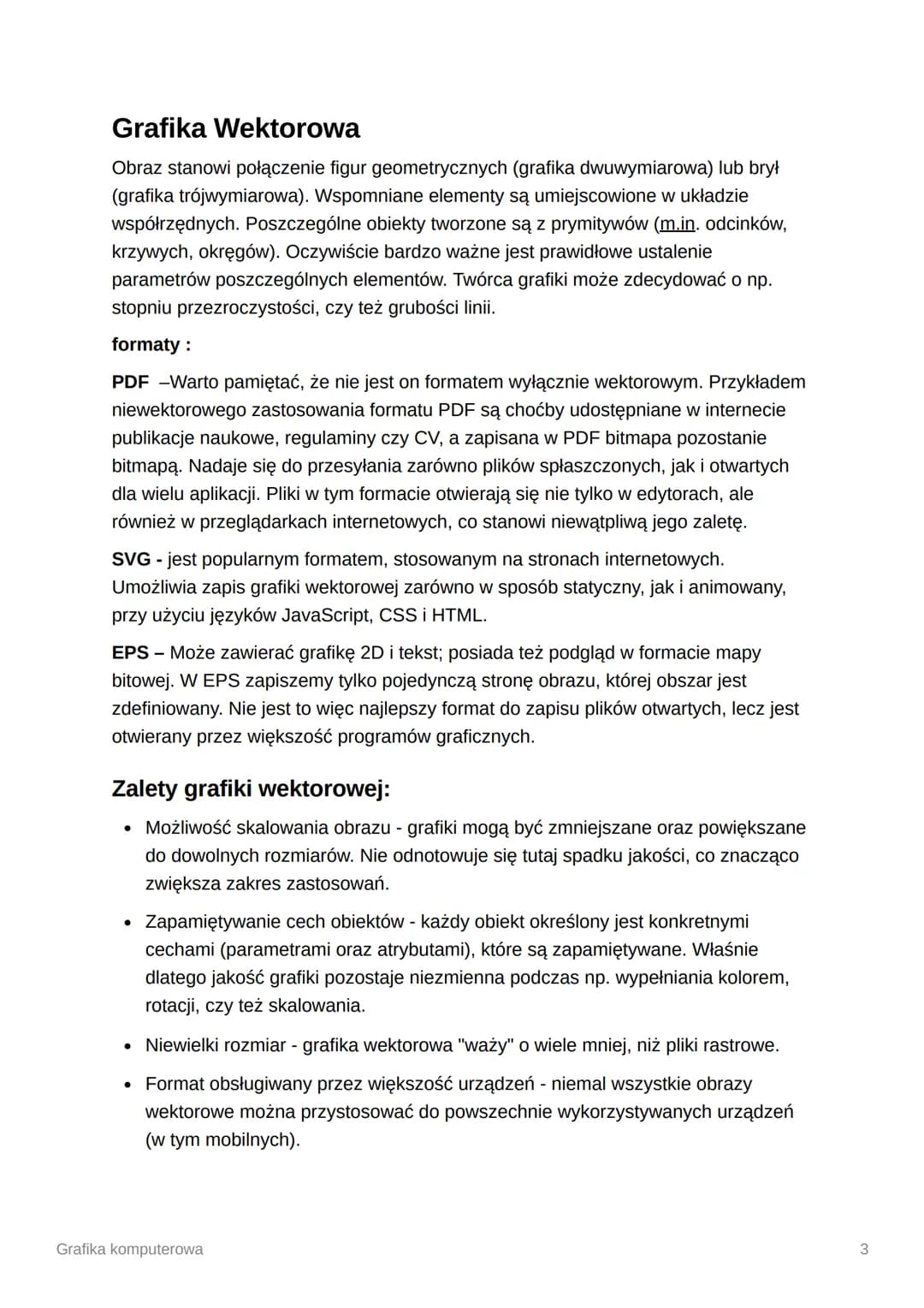 # Grafika komputerowa
Kompresja stratna - nieodwracalna metoda zmniejszenia objętości danych poprzez
usunięcie przez koder-dekoder mniej is