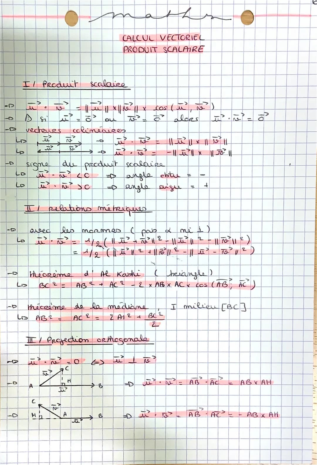 maths
CALCUL VECTORIEL
PRODUIT SCALAIRE
I/ Produit scalaire
-D $\vec{u} \cdot \vec{v} = ||\vec{u}|| x ||\vec{v}|| x cos(\vec{u}, \vec{v})