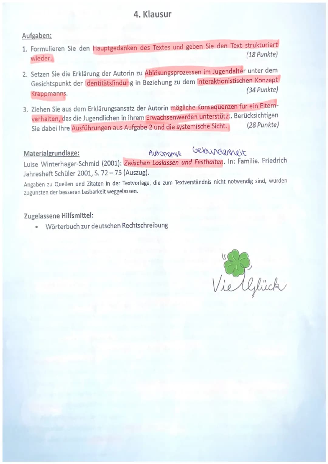 4. Klausur
Aufgaben:
1. Formulieren Sie den Hauptgedanken des Textes und geben Sie den Text strukturiert
wieder. (18 Punkte)
2. Setzen Si
