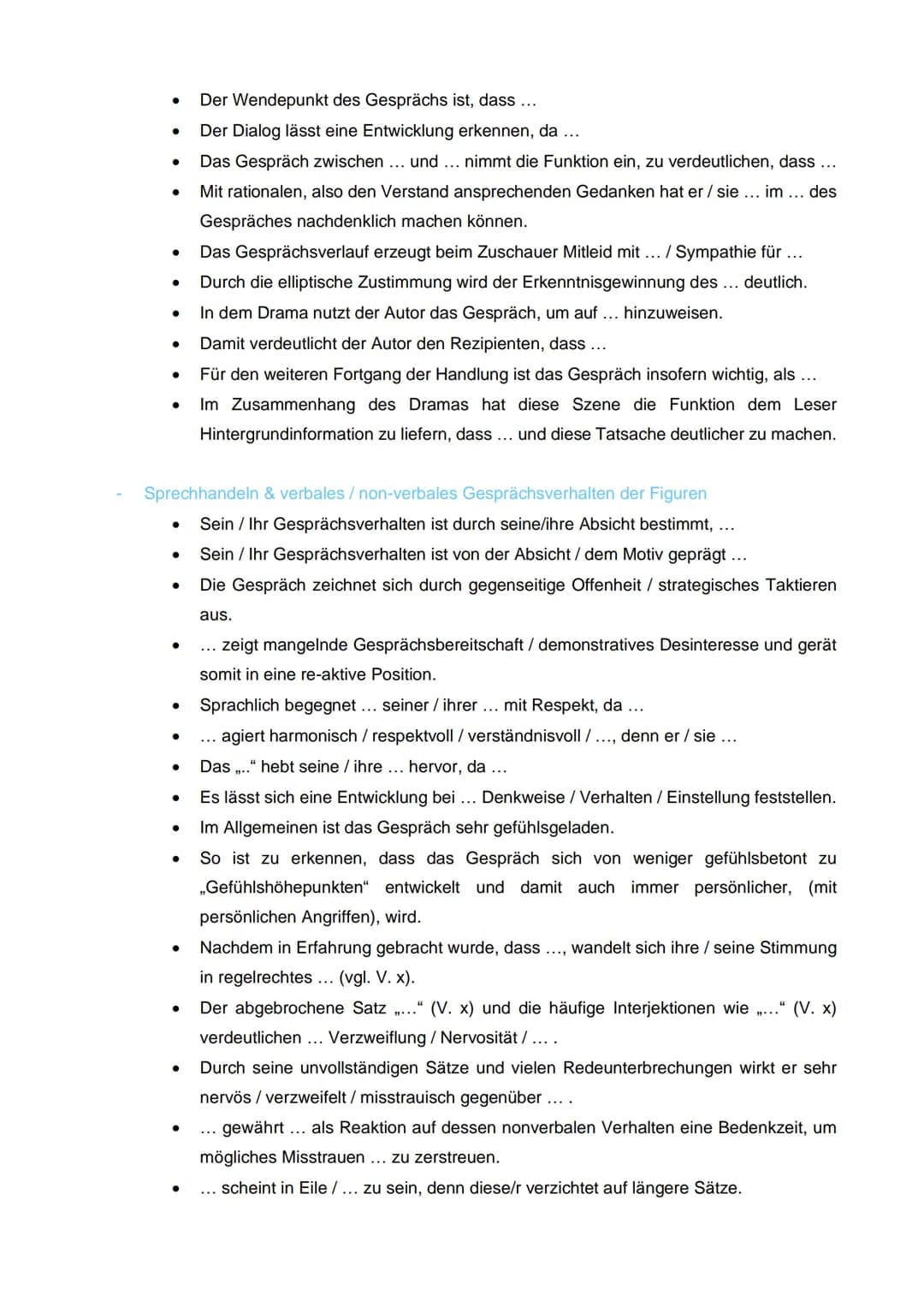 # Szenenanalyse Formulierungshilfen
Einleitung:
- Drama:
- Im Jahr ... wurde das Drama ....", geschrieben von..., uraufgeführt. Das Dram