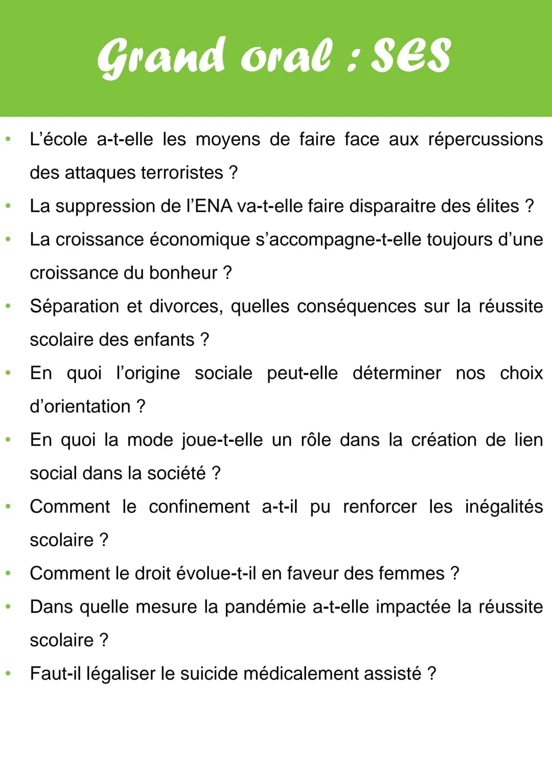 # Grand oral : SES
Quelques idées de sujet pour le grand oral en SES :
* La jeunesse française est-elle désengagée de la vie politique