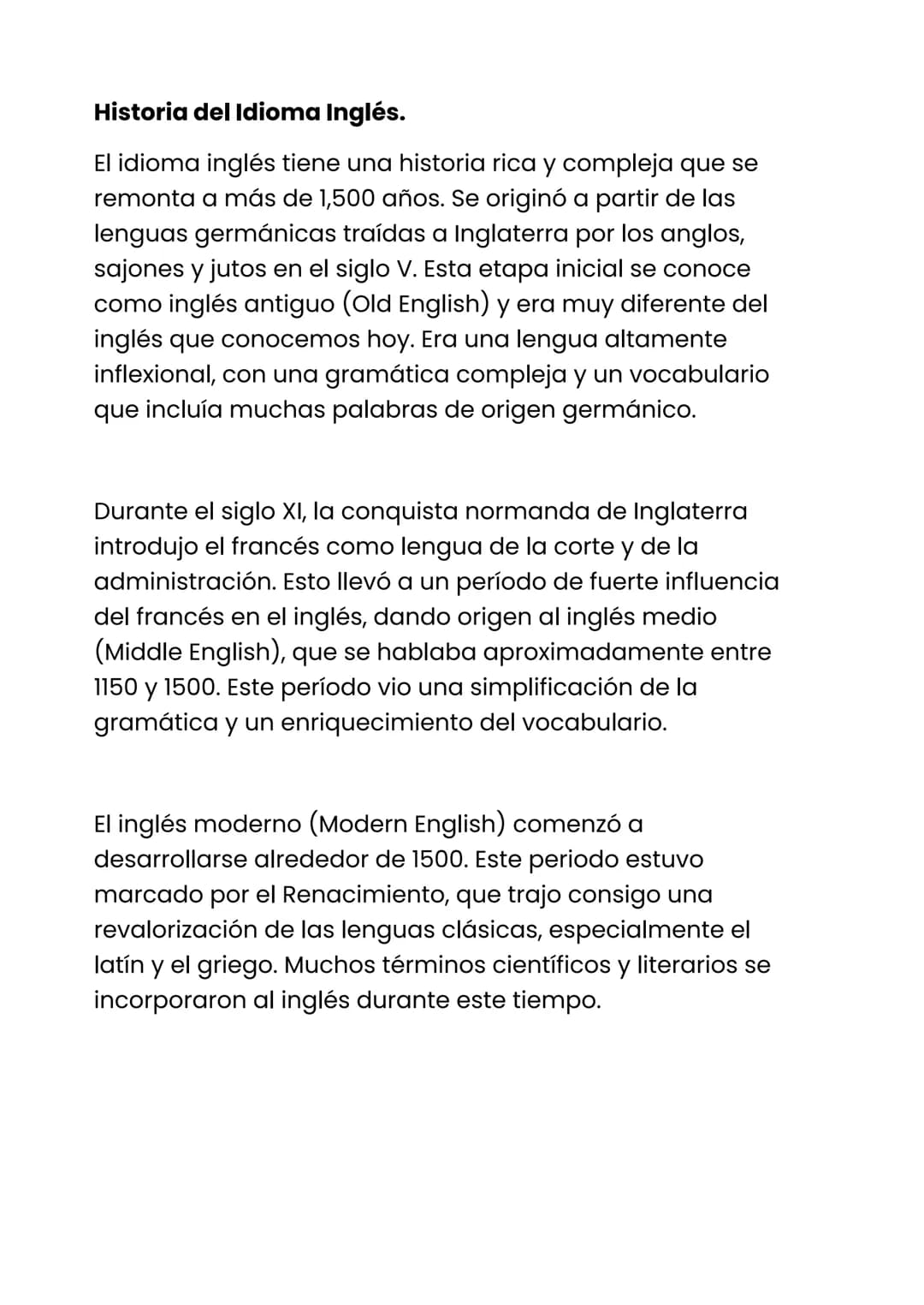# Historia del Idioma Inglés.
El idioma inglés tiene una historia rica y compleja que se
remonta a más de 1,500 años. Se originó a partir d