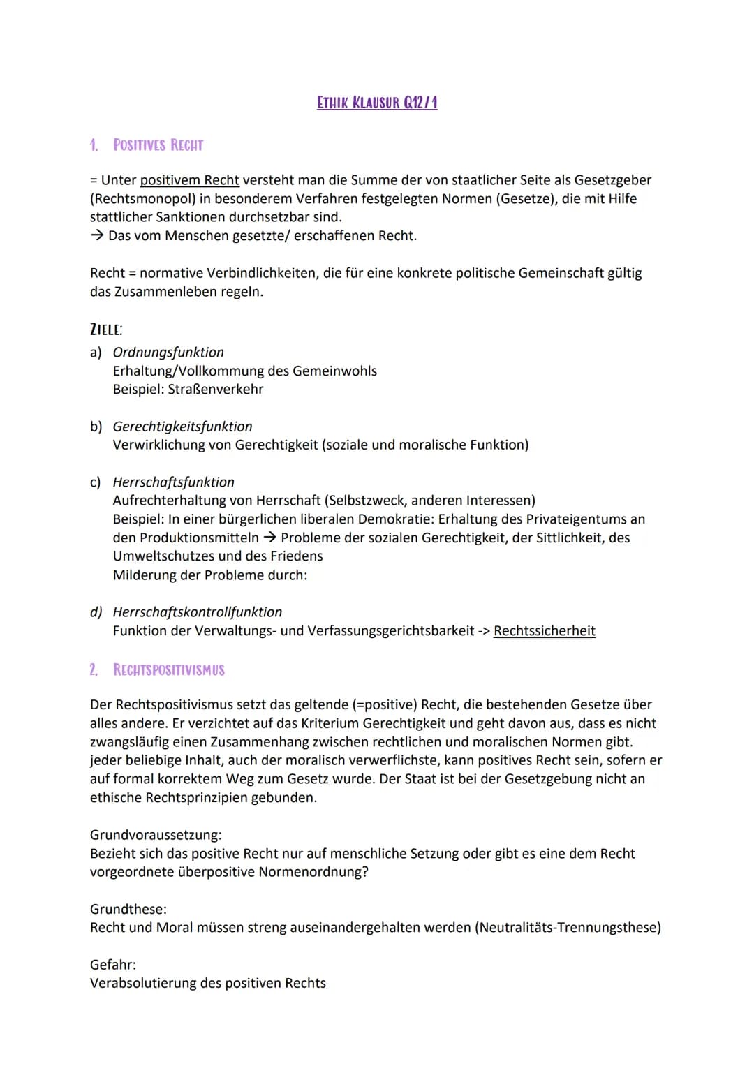 # 1. POSITIVES RECHT
ETHIK KLAUSUR Q12/1
= Unter positivem Recht versteht man die Summe der von staatlicher Seite als Gesetzgeber
(Rechtsmo