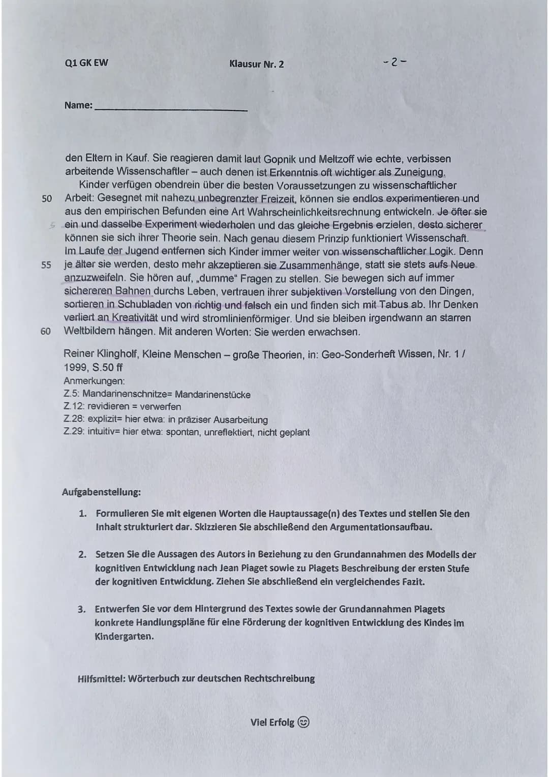 Q1 GK EW
Klausur Nr. 2
30. November 2021
Name
Kieine Menschen-große Theorien
Liebe Eltern! Bitte verzweifeln Sie nicht, wenn Ihre zwölf