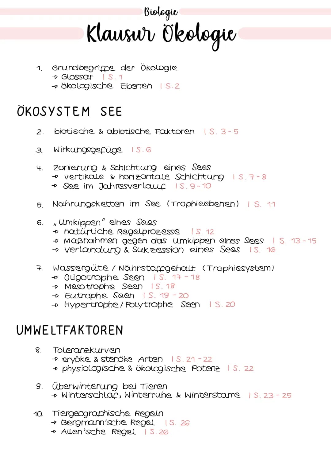 Biologie
# Klausur Ökologie
1. Grundbegriffe der Ökologie
- → Glossar S.1
- → ökologische Ebenen IS.2
# ÖKOSYSTEM SEE
2. biotische &