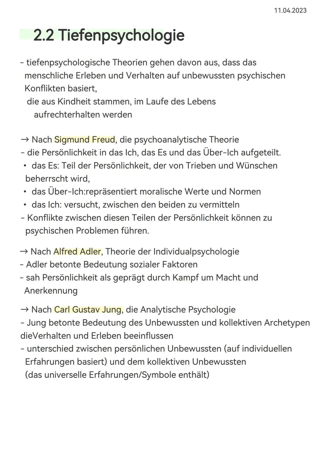 11.04.2023
2.2 Tiefenpsychologie
- tiefenpsychologische Theorien gehen davon aus, dass das
menschliche Erleben und Verhalten auf unbewusst