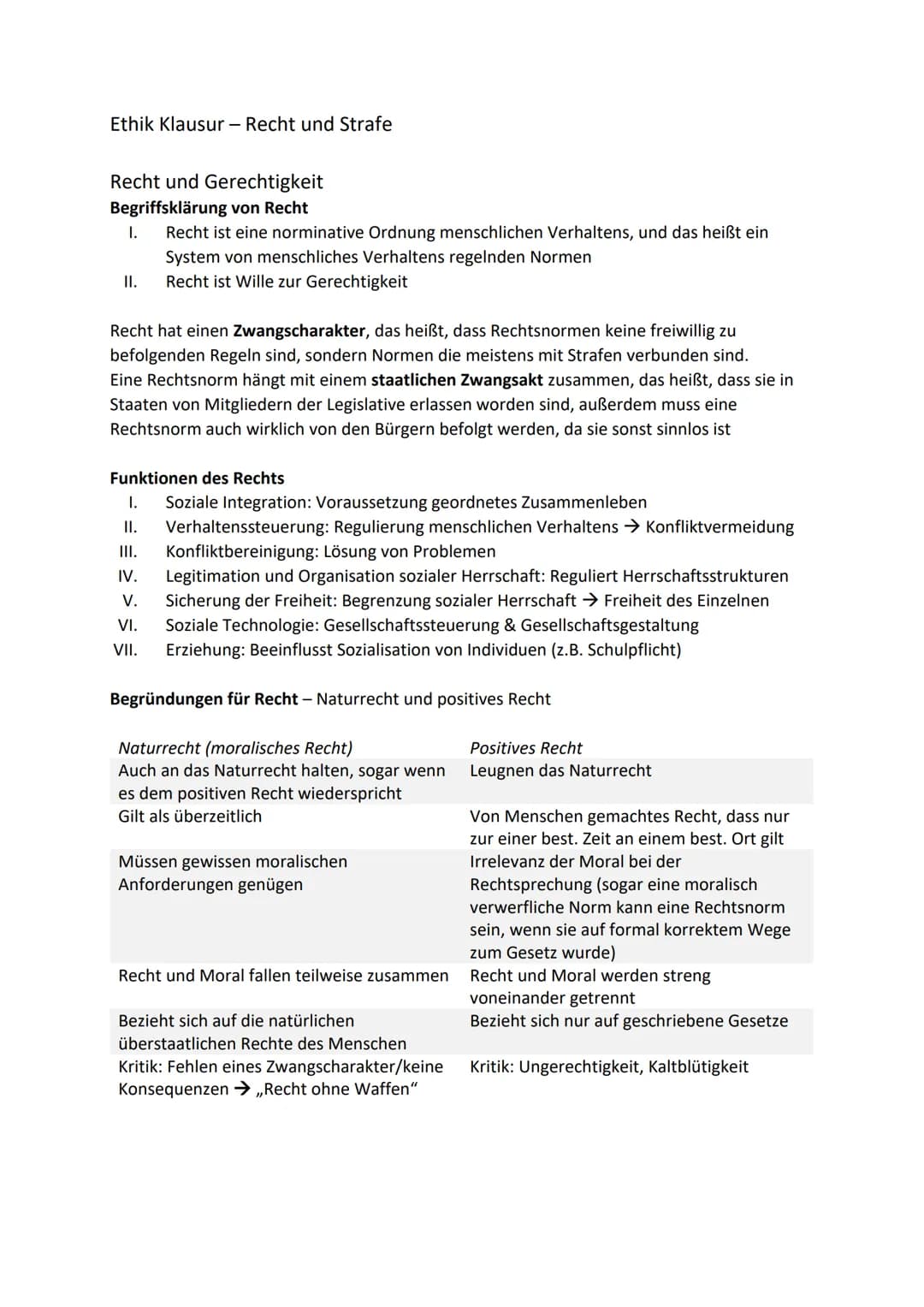 # Ethik Klausur - Recht und Strafe
Recht und Gerechtigkeit
## Begriffsklärung von Recht
1. Recht ist eine norminative Ordnung menschlich