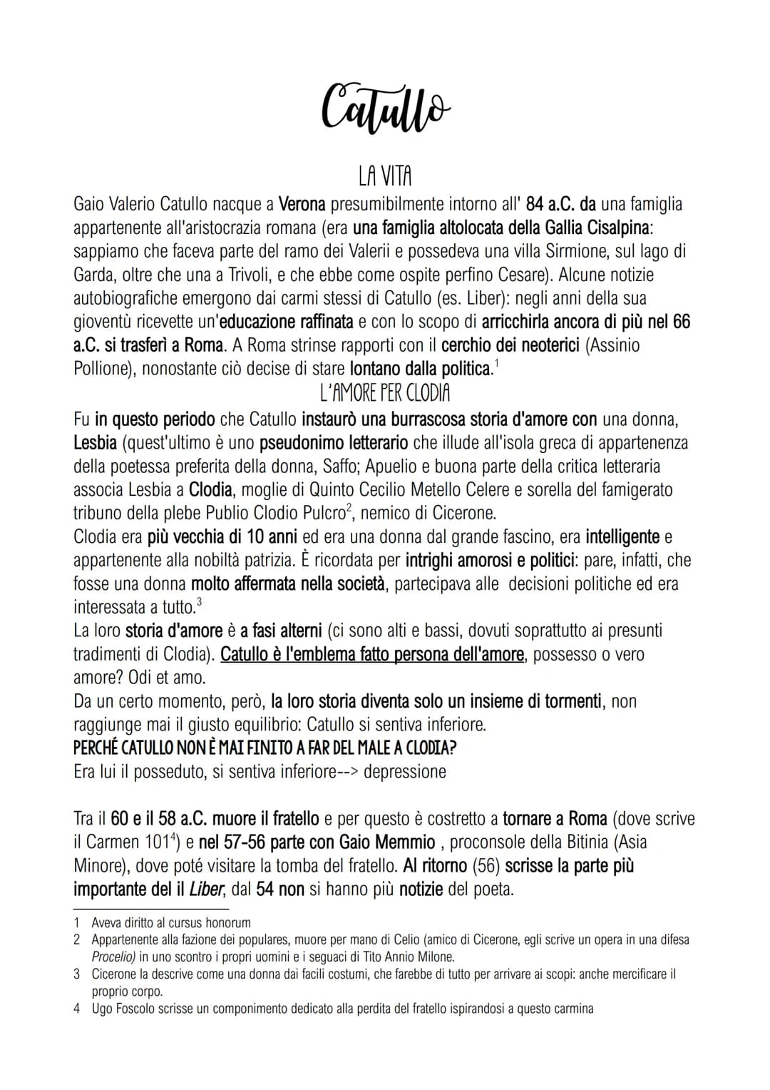 # Catullo
LA VITA
Gaio Valerio Catullo nacque a Verona presumibilmente intorno all' 84 a.C. da una famiglia
appartenente all'aristocrazia