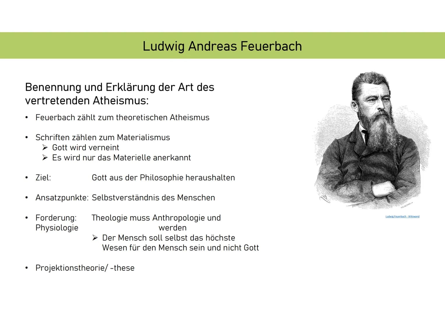 „Und Gott schuf den Menschen
nach seinem Bilde“ (1.Mose 1,27) Ludwig Andreas Feuerbach
Kurzbiografie:
* 28. Juli 1804 in Landshut
* Besucht
