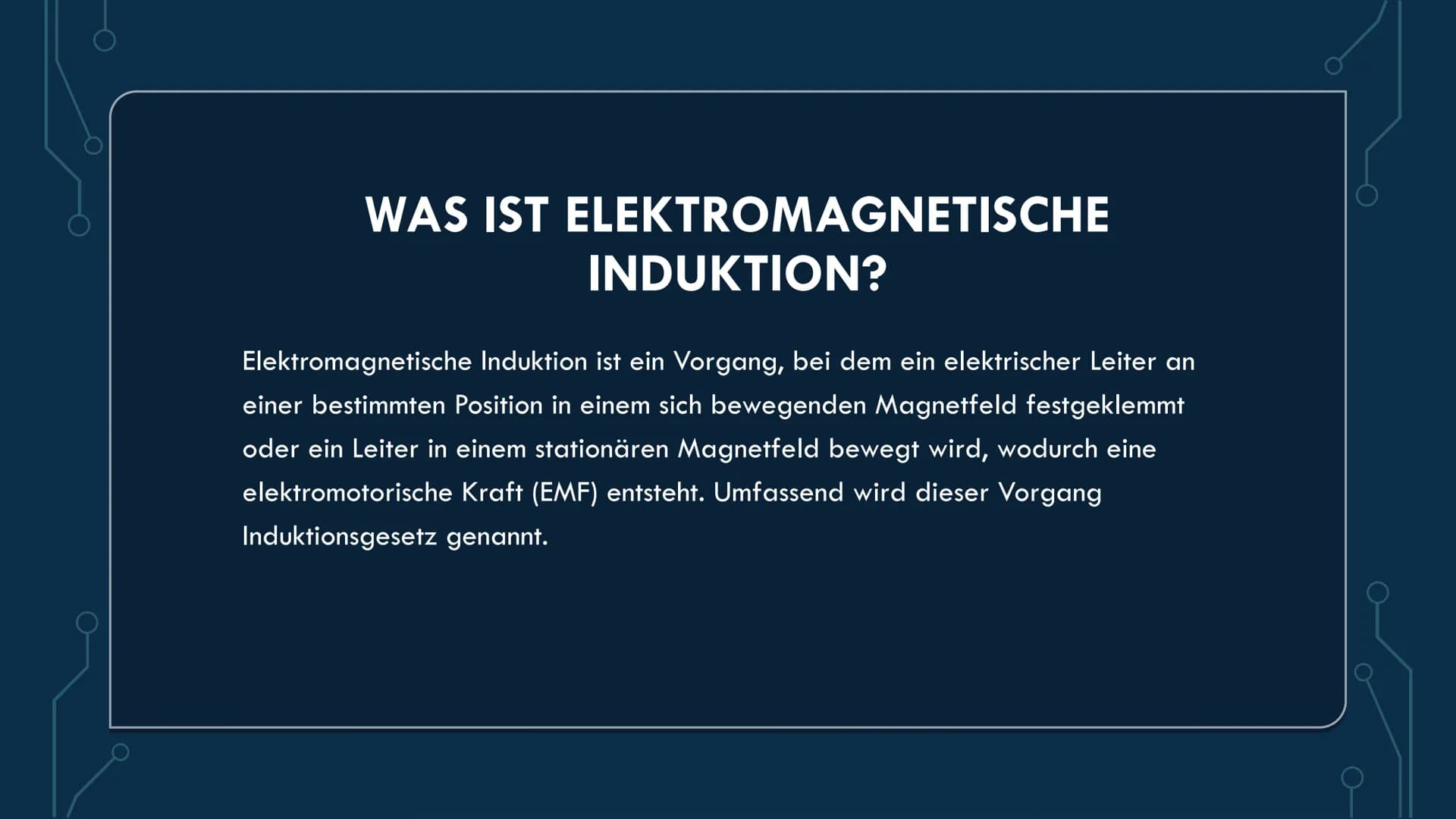 # ELEKTROMAGNETISCHE
## INDUKTION
VON NISANUR KÜTÜK & RAWAN EMAD INHALTSVERZEICHNIS
• Was ist elektromagnetische Induktion?
• Die Entdecke