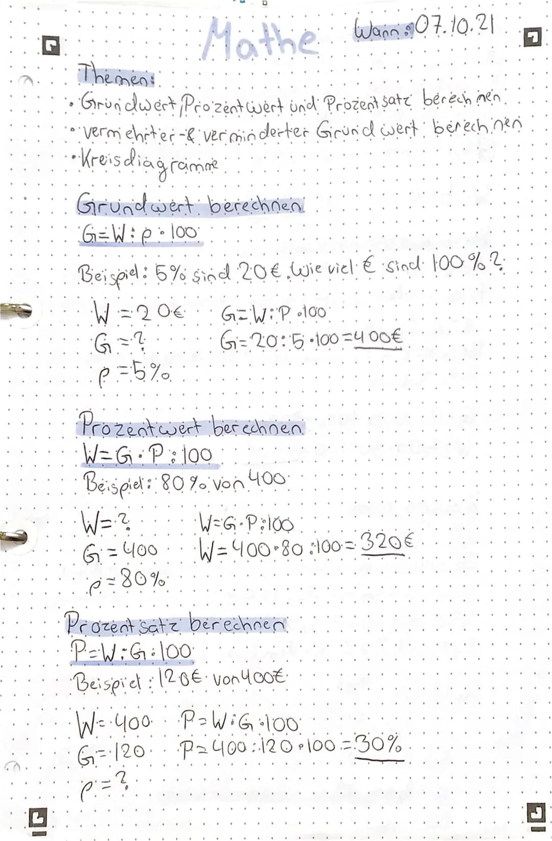 Mathe Wann 07.10.21
* Themen:
* Grundwert Prozent wert und Prozent satz berechnen.
* vermehrter -& verminderter Gründ wert berech nen