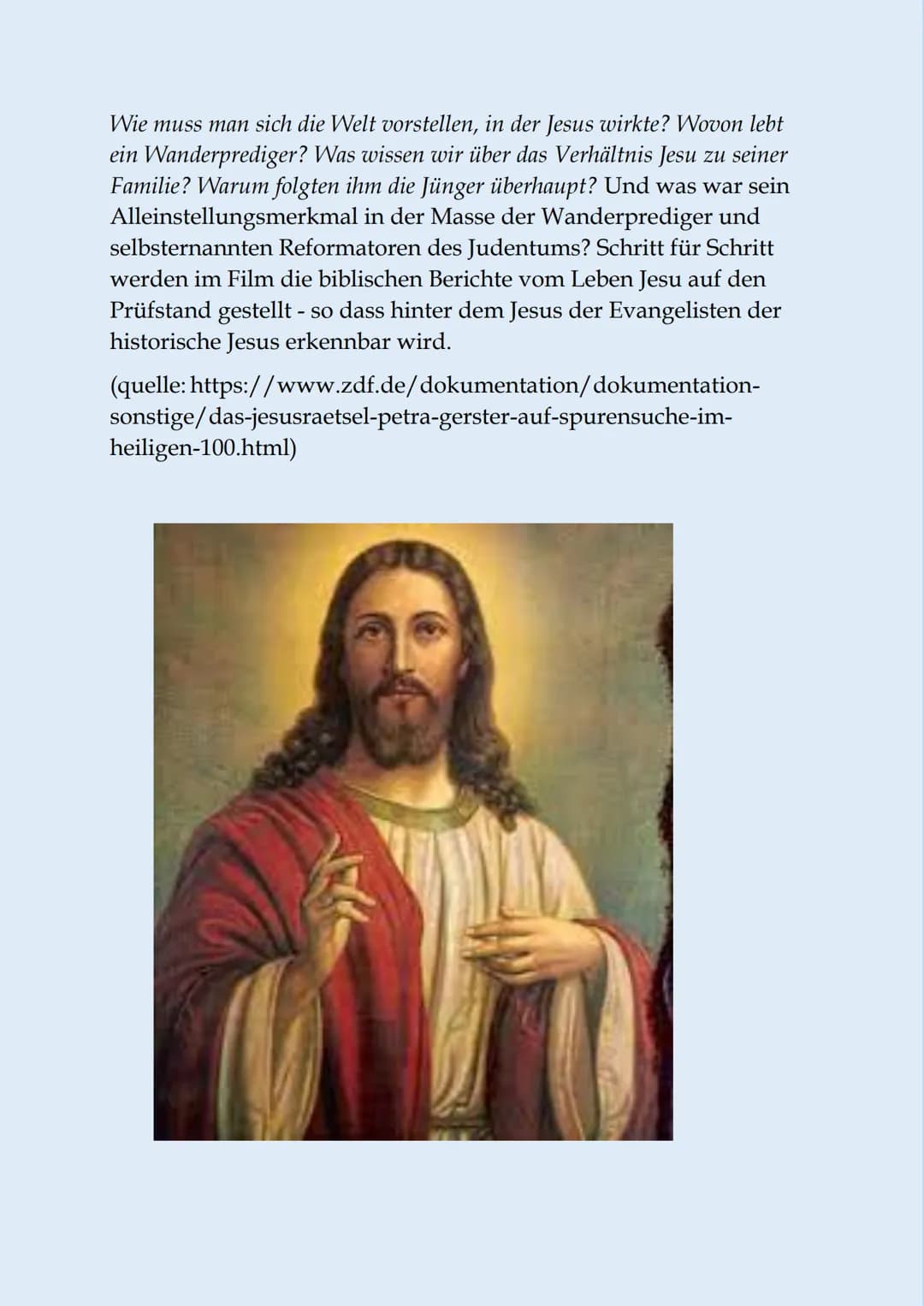 # Gab es Jesus wirklich?
Heute sind sich die Wissenschaftler einig: Jesus hat wirklich gelebt.
Er war Jude, lebte in Galiläa, wuchs in Naza