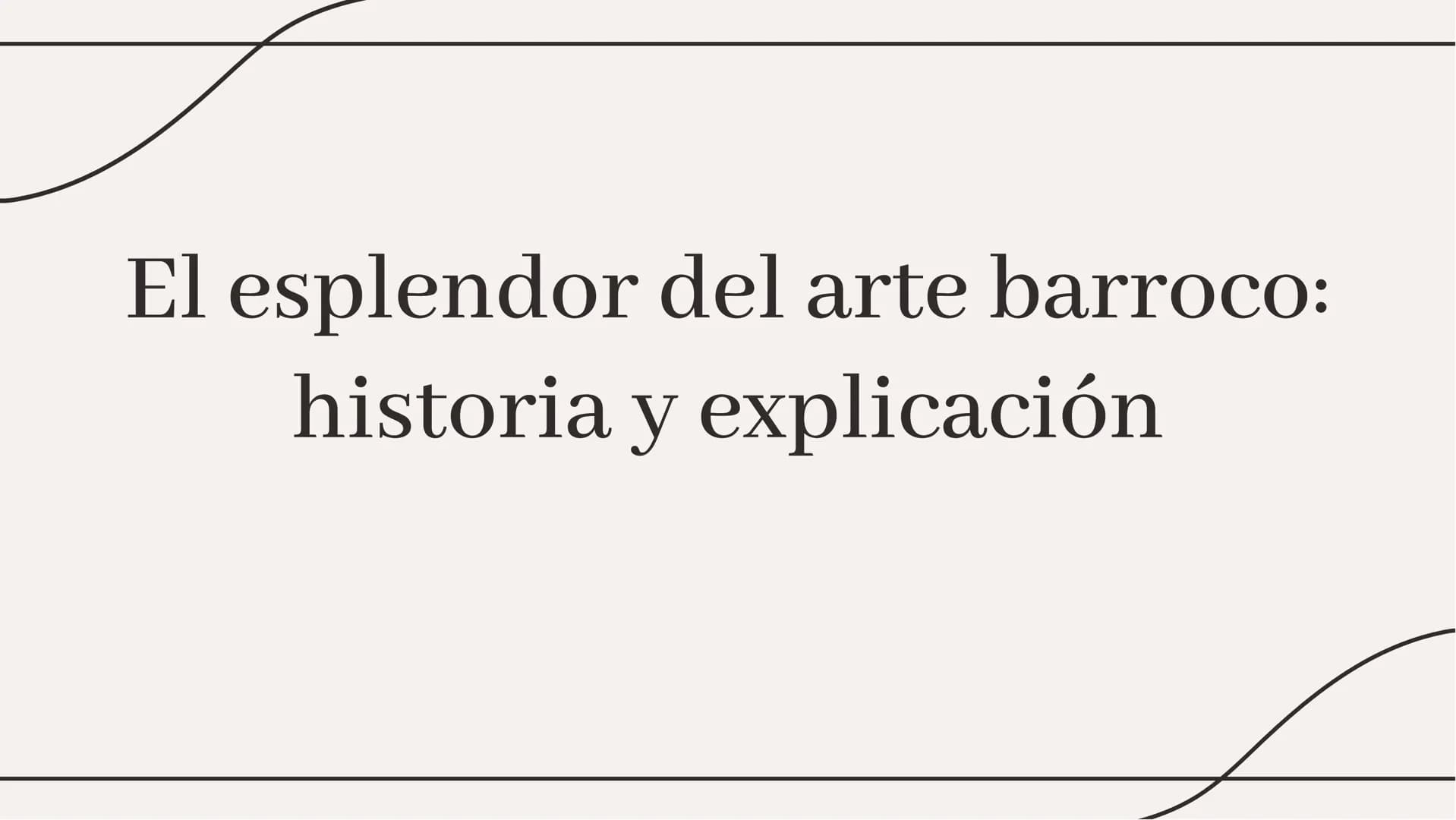 # El esplendor del arte barroco: historia y explicación Introducción al arte barroco
El arte barroco es un estilo dramático y
ornamentado q