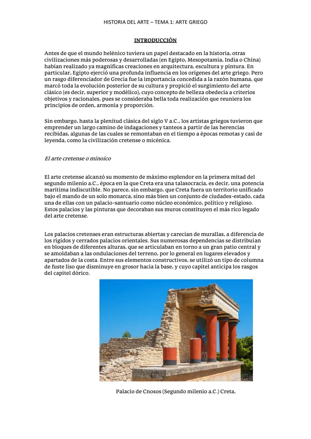 # HISTORIA DEL ARTE - TEMA 1: ARTE GRIEGO
## INTRODUCCIÓN
Antes de que el mundo helénico tuviera un papel destacado en la historia, otras