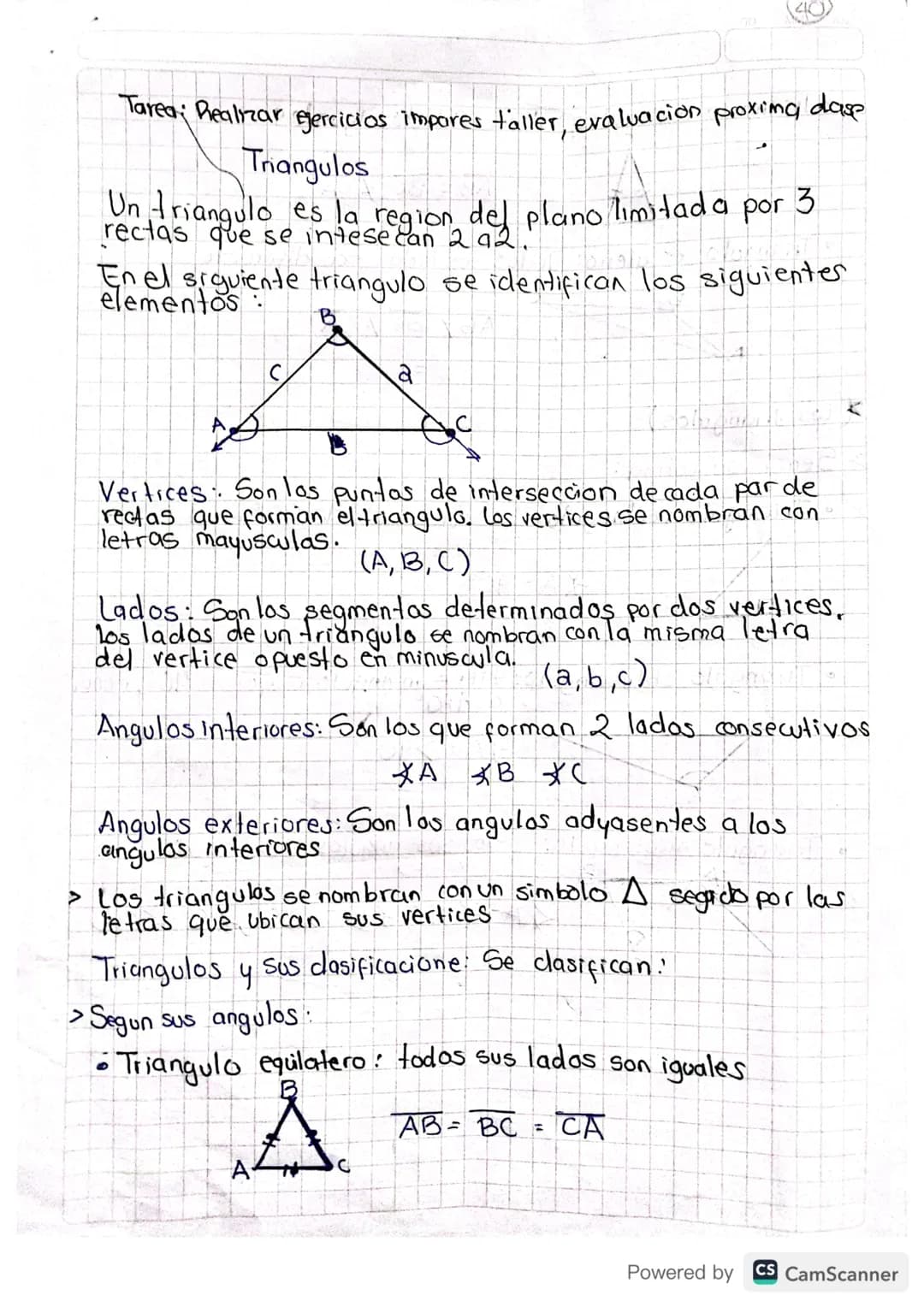 40
Tarea: Realizar ejercicios impares taller, evaluación proxima dase
Triangulos
Un triangulo es la region del plano limitada por 3
recta