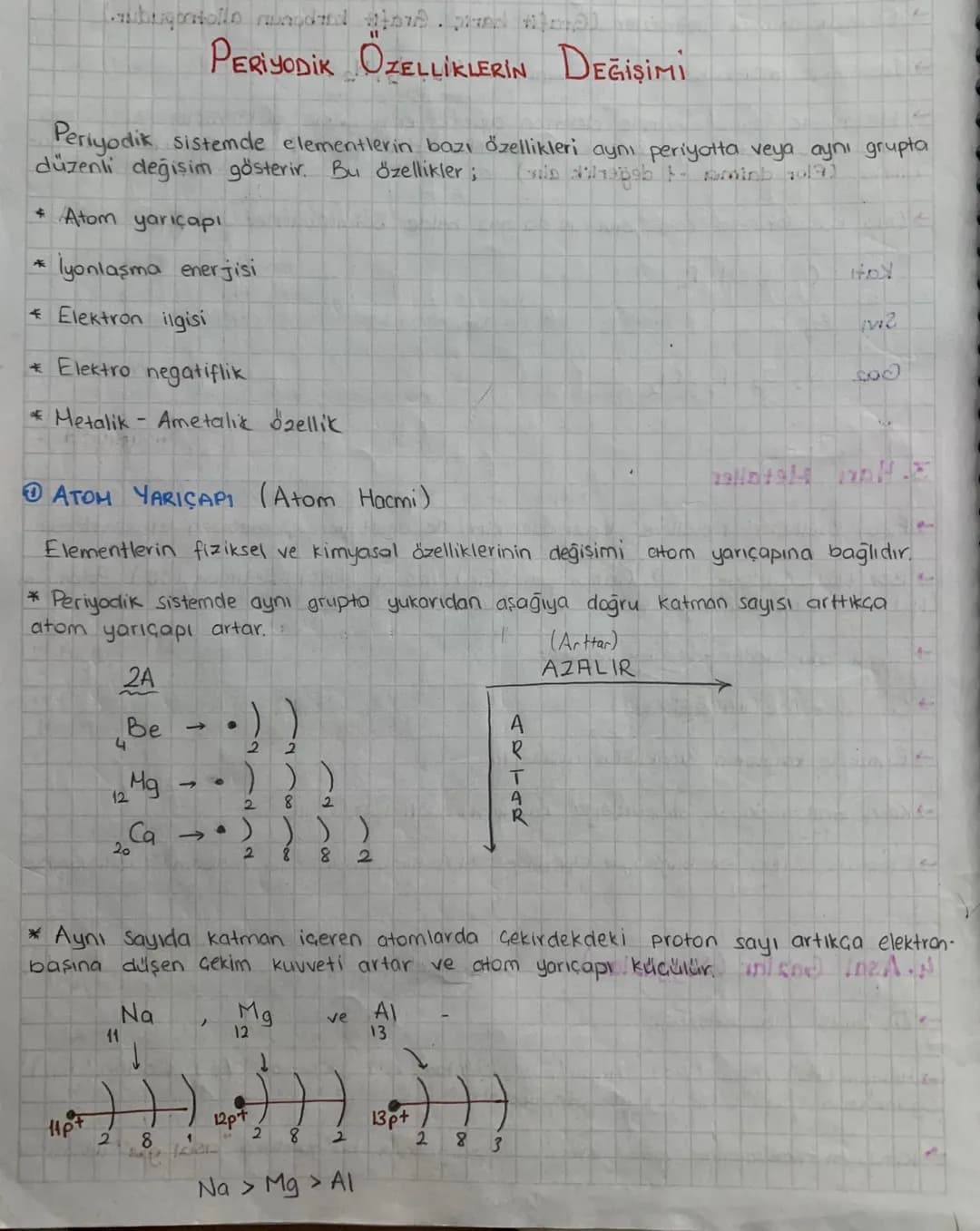 # PERİYODİK ÖZELLİKLERİN DEĞİŞİMİ
Periyodik sistemde elementlerin bazı özellikleri aynı periyotta veya aynı grupta
düzenli değişim gösterir
