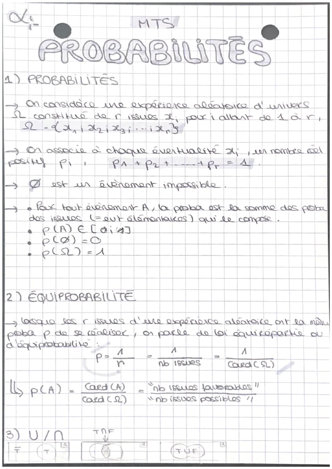 MTS
# PROBABILITES
1) PROBABILITÉS
$
\rightarrow$ On considère une expérience aléatoire d' univers
$
\Omega$ constitue de r issues $x_i$,