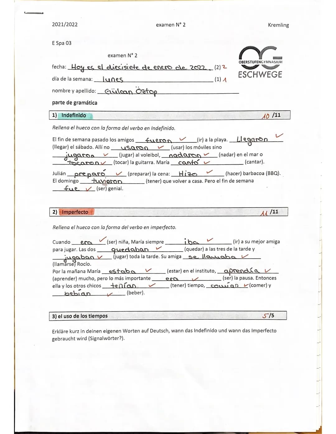 2021/2022
E Spa 03
examen N° 2
examen N° 2
fecha: Hoy es el diecisiete de enero de 2022. (2) 2
día de la semana: lunes (1) 1
ombre y a