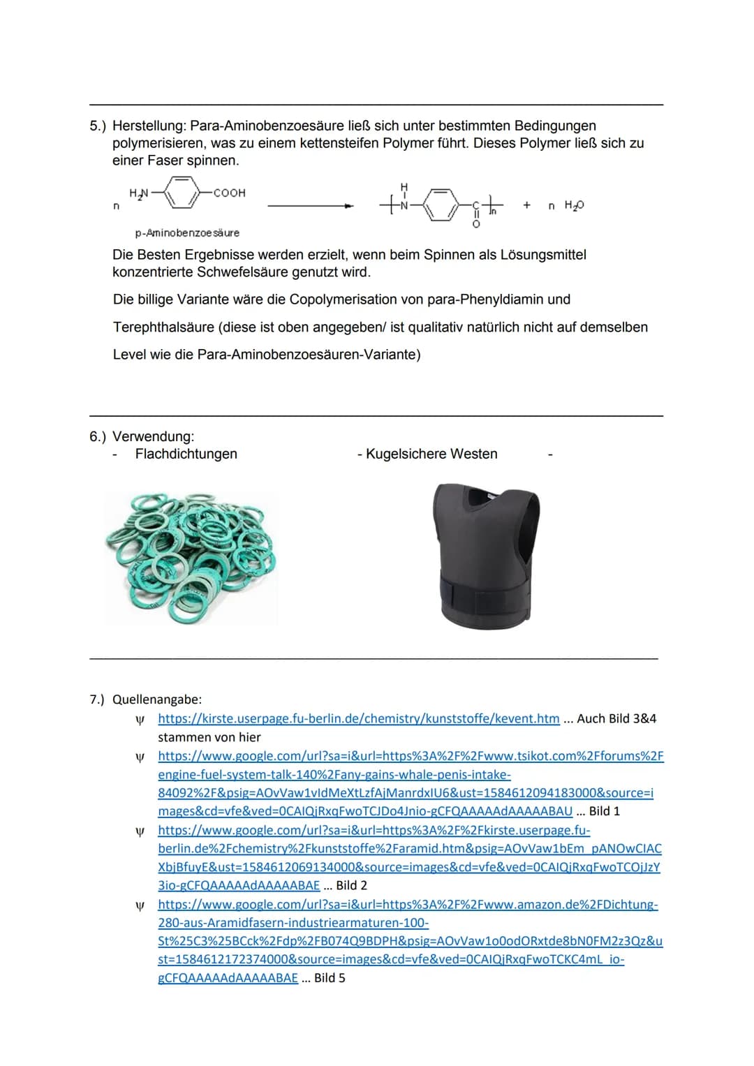 # KEVLAR
Kunststoff (Markenname): Kevlar
1.) Ganzer Name: Aramid-Fasern aus Poly (p-phenylen-terephthalamid)
- Karosserieteile
2.) Stru
