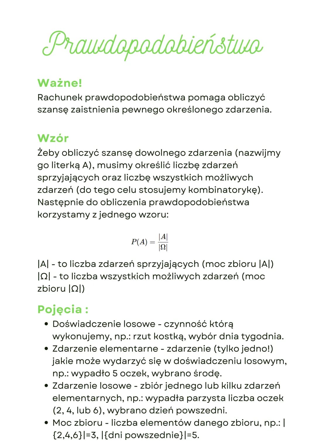 # Prawdopodobieństwo
Ważne!
Rachunek prawdopodobieństwa pomaga obliczyć
szansę zaistnienia pewnego określonego zdarzenia.
Wzór
Żeby oblicz