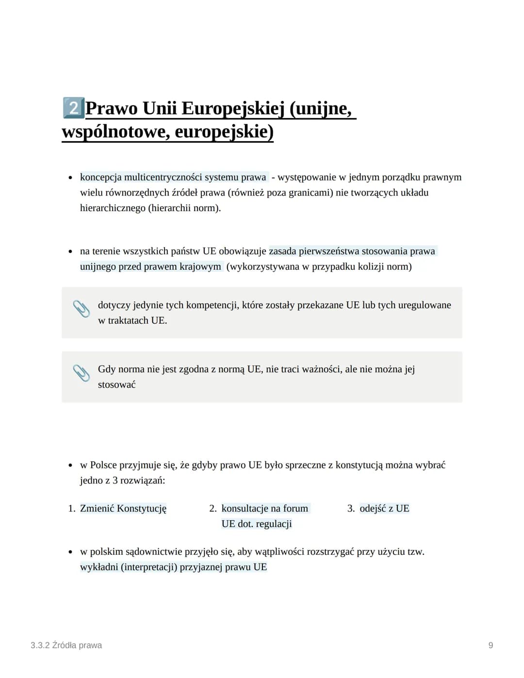 3.3.2 Źródła prawa
Akty prawne
Akty nienormatywne:
Akty prawne w Polsce
Akty stanowienia prawa (normatywne, źródła prawa)
Akty stosowania