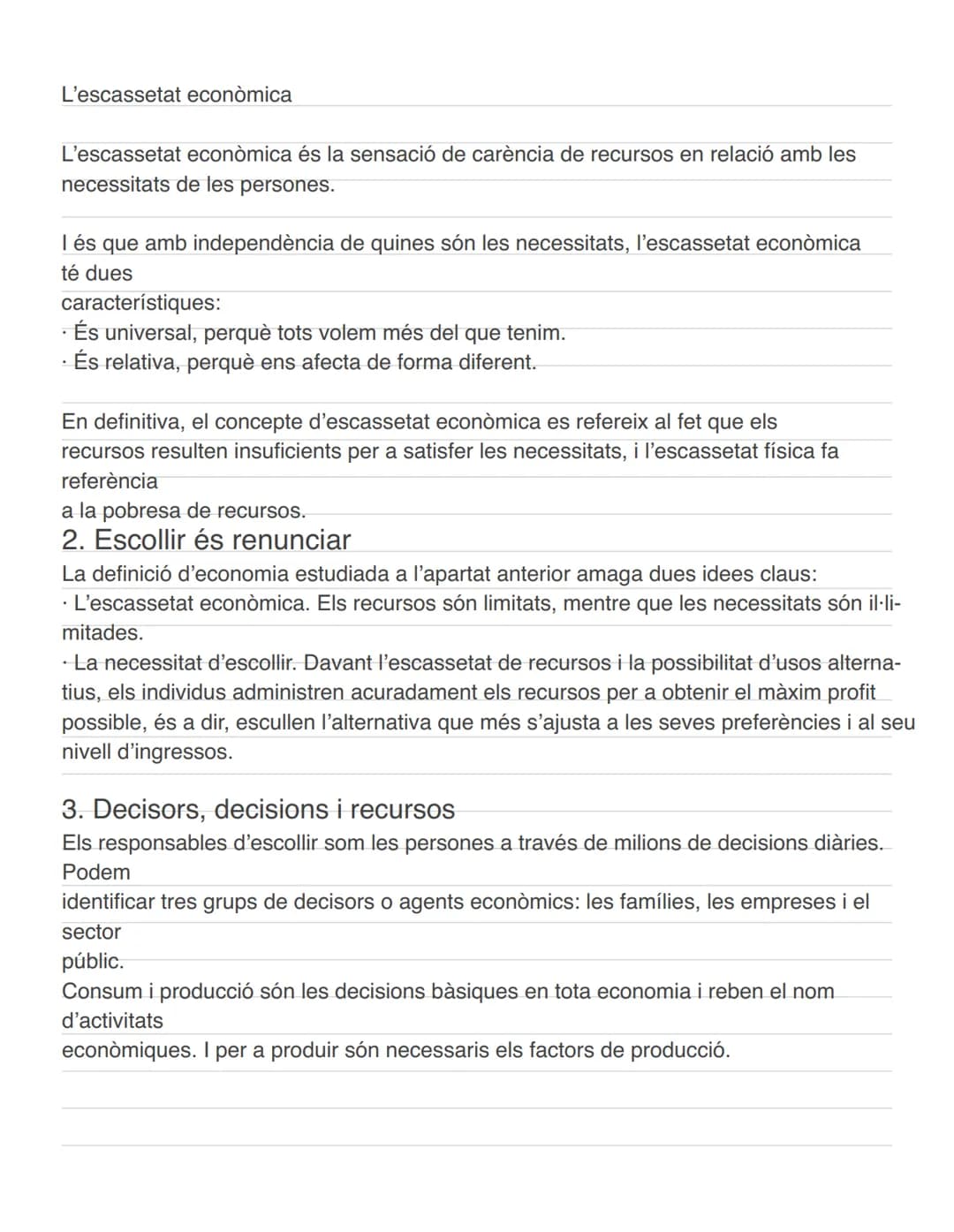 U1-La ciència de les
decisions Què és l'economia?
Al planeta Terra tot és limitat: des de la vida de les espècies que l'habiten fins el
Sol