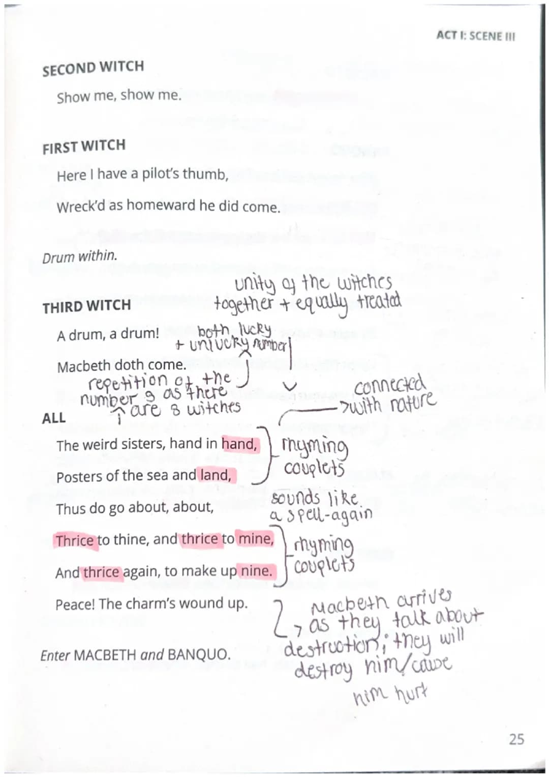 SCENE III
ACT I: SCENE III
A heath. Thunder. pathetic fallacy
scene 1: witches
↓
scene 2: humans
Enter the three WITCHES. meet again
when t