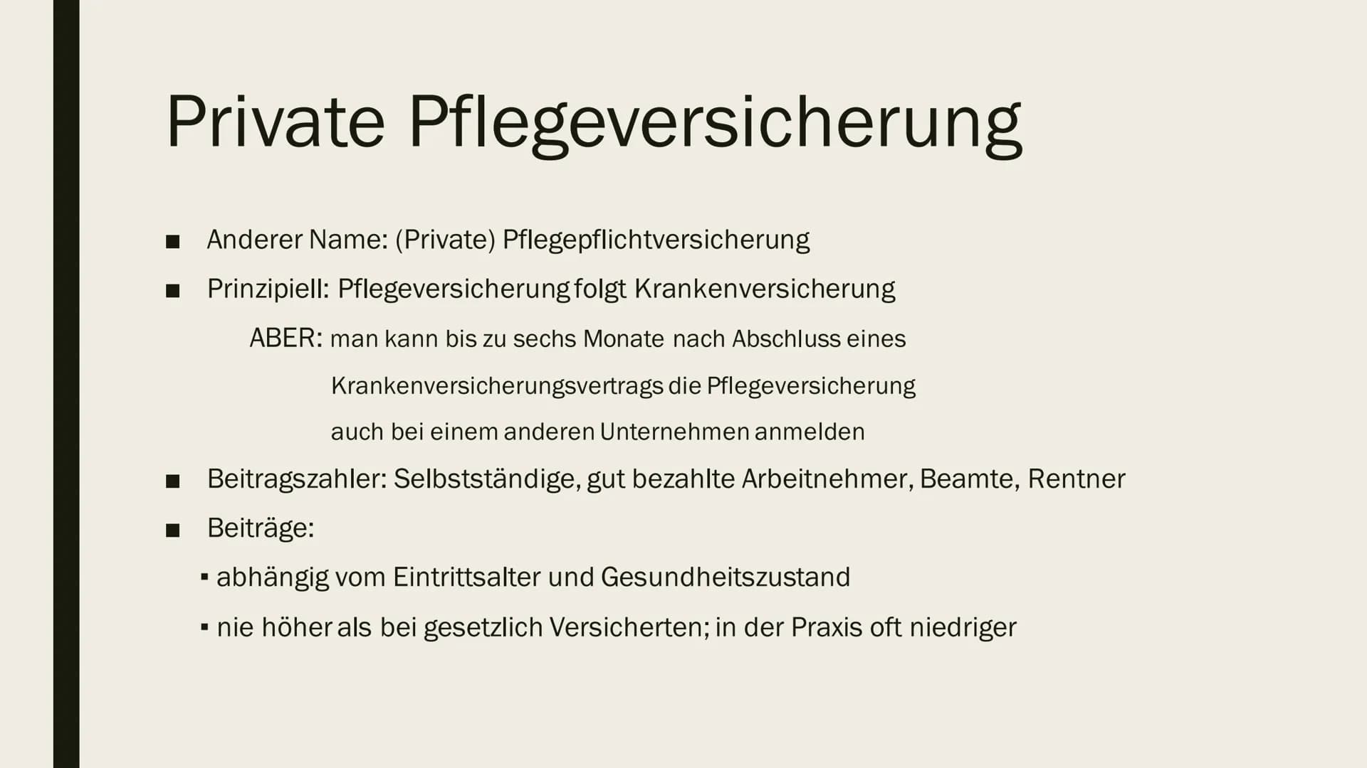# PFLEGEVERSICHERUNG
Definition
Die gesetzlich versicherungspflichtige Pflegeversicherung dient zur Absicherung des Risikos der Pflegebedü