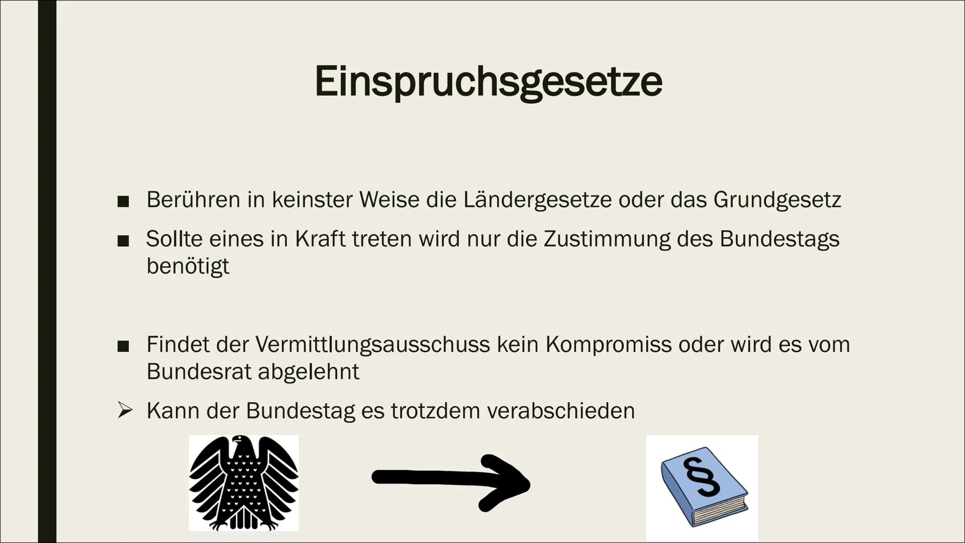 GESETZGEBUNGSPROZESS Allgemeines
- Möglich auf Landes- und Bundesebene
- Erfordert Mitwirkung bestimmter
Verfassungsorgane
> Verfassungsorg