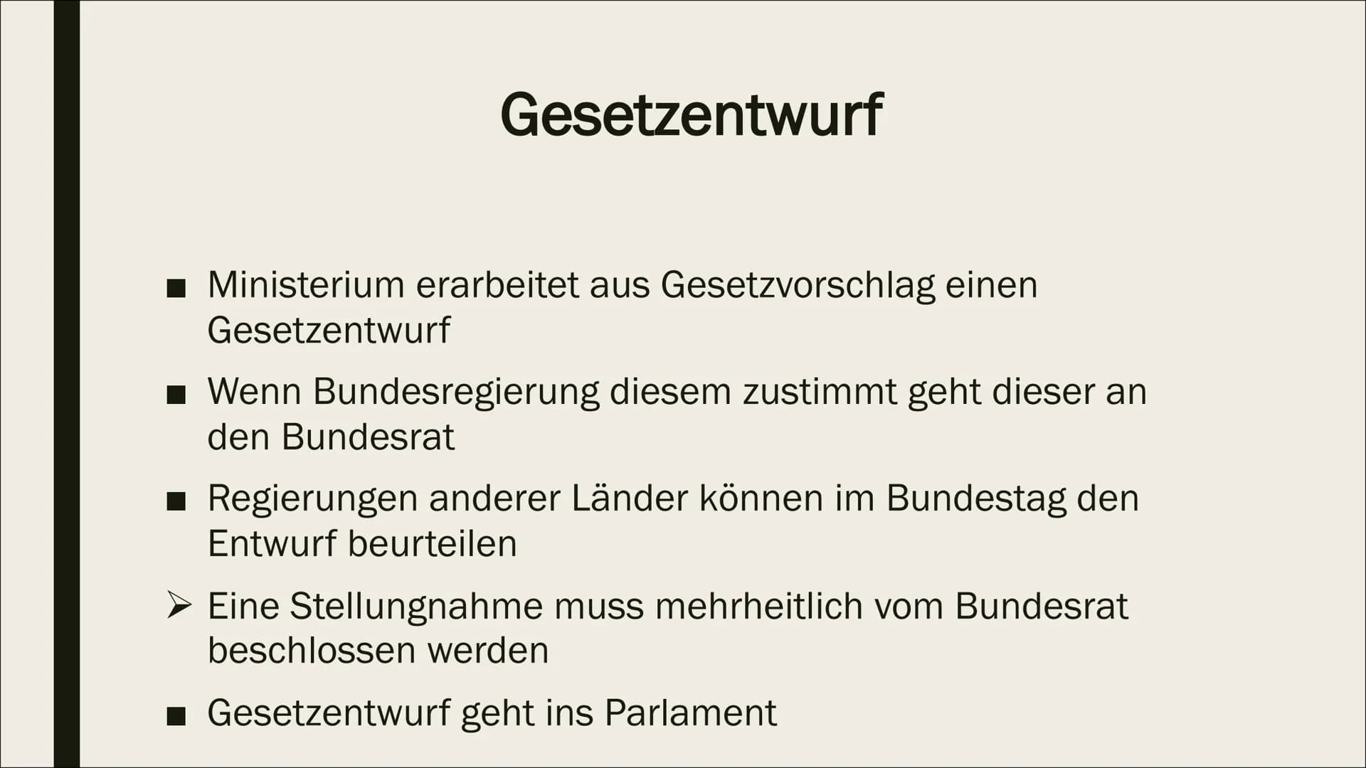 GESETZGEBUNGSPROZESS Allgemeines
- Möglich auf Landes- und Bundesebene
- Erfordert Mitwirkung bestimmter
Verfassungsorgane
> Verfassungsorg