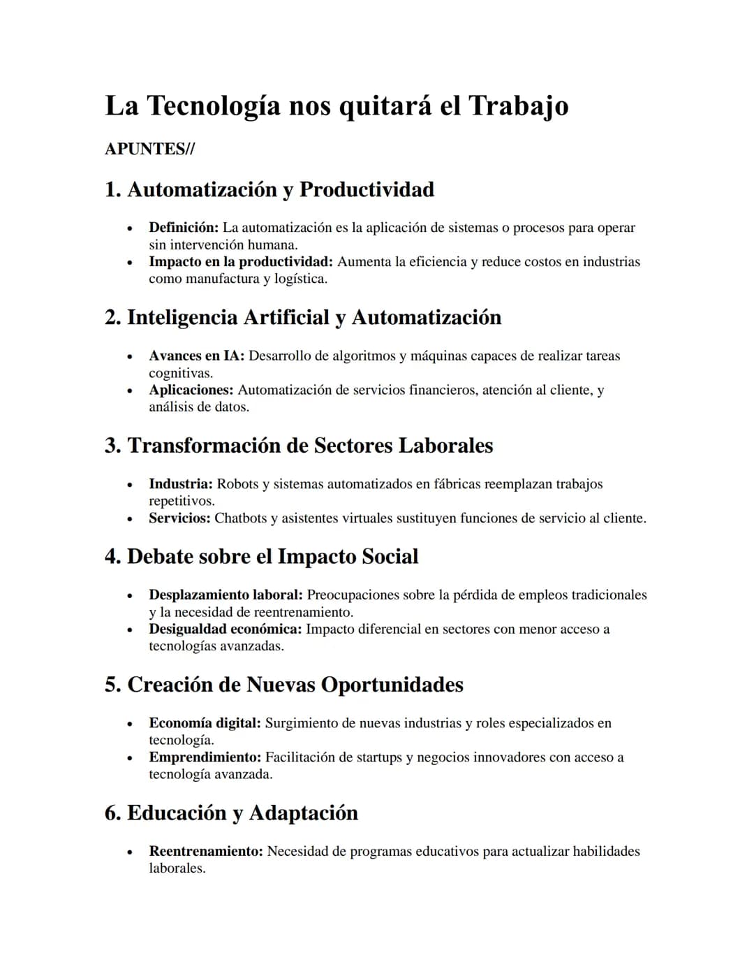 # La Tecnología nos quitará el Trabajo
APUNTES//
1. Automatización y Productividad
- Definición: La automatización es la aplicación de si