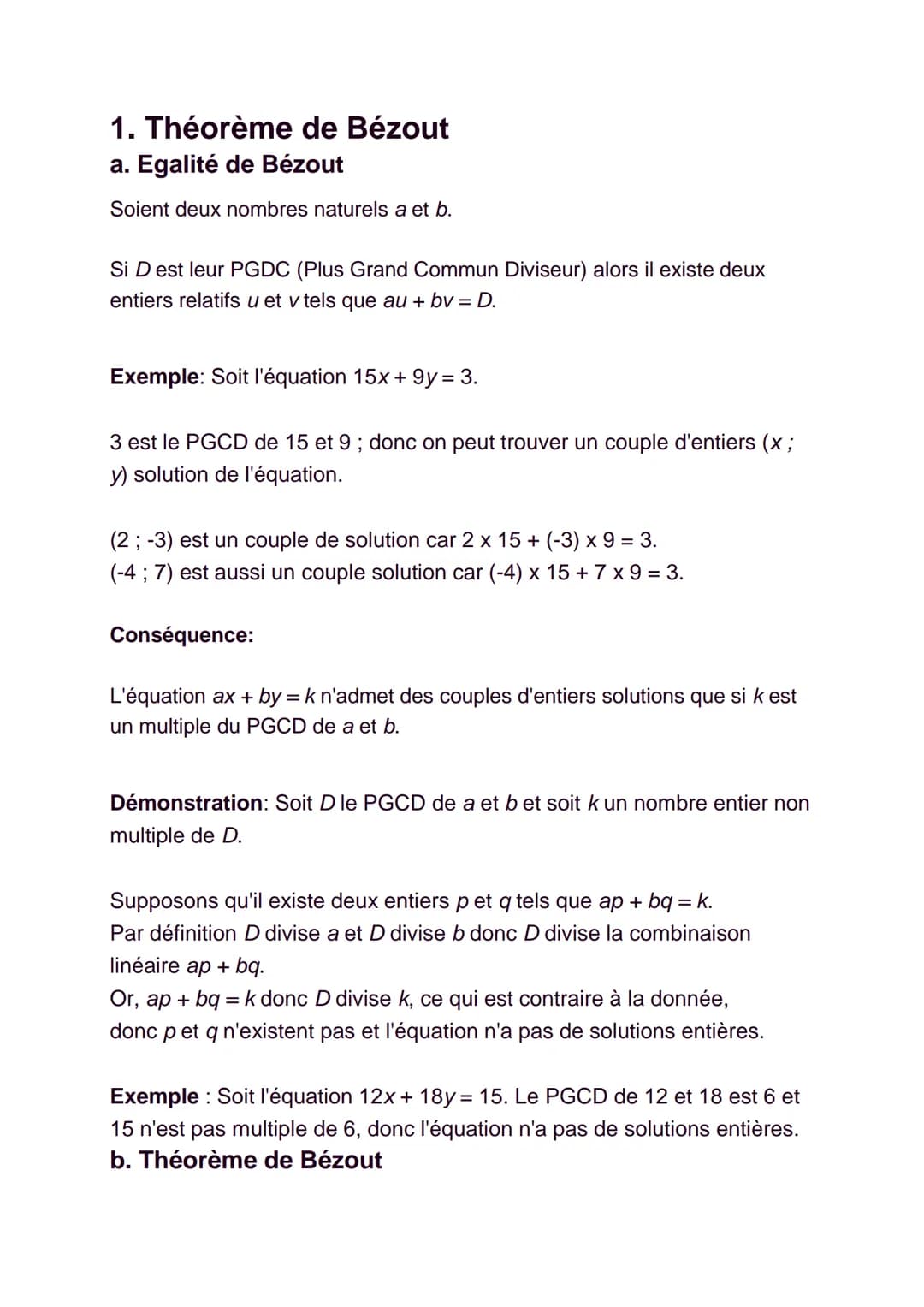 # 1. Théorème de Bézout
a. Egalité de Bézout
Soient deux nombres naturels a et b.
Si D est leur PGDC (Plus Grand Commun Diviseur) alors i