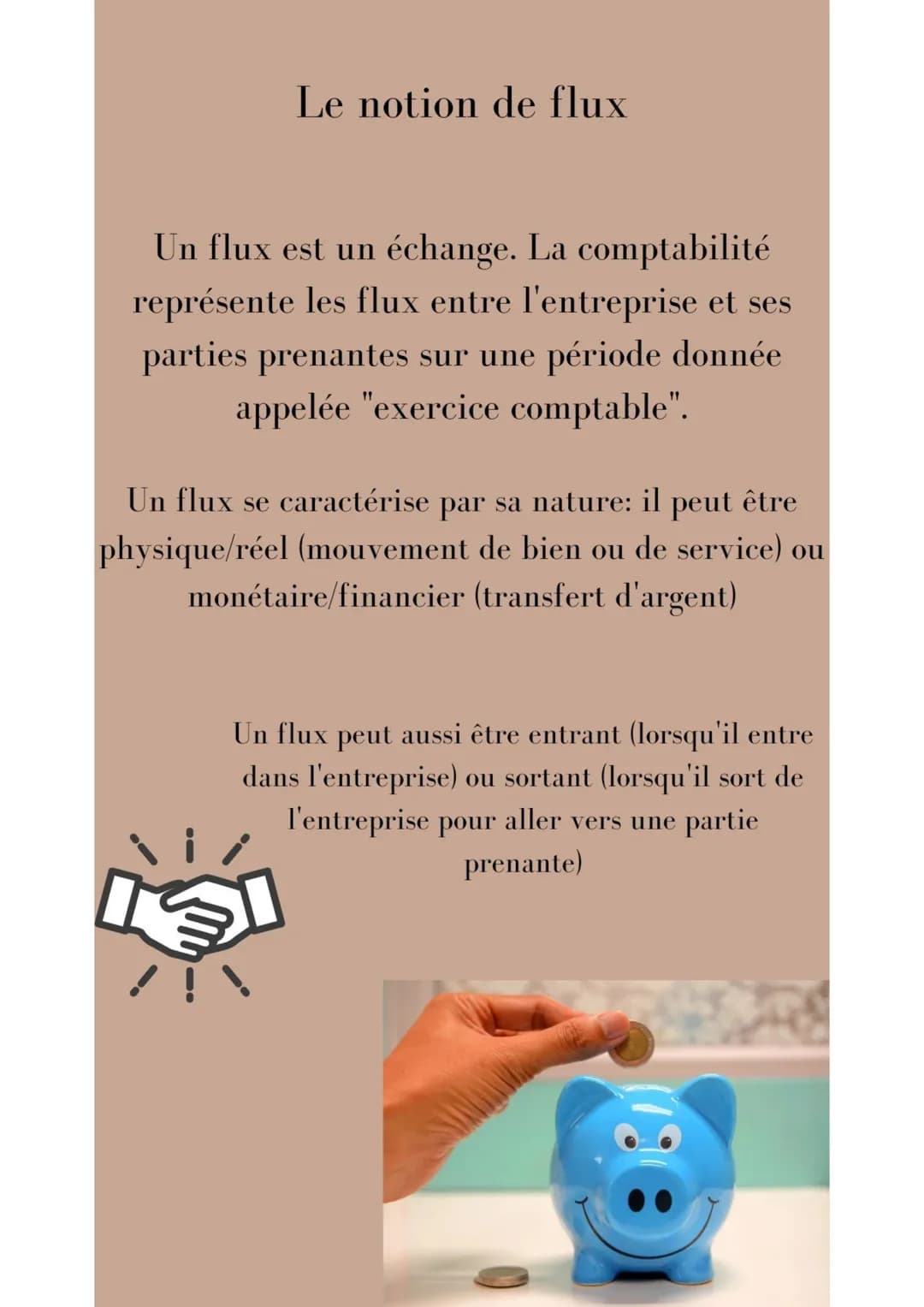 COMMENT LE SYSTÈME
D'INFORMATION COMPTABLE
RETRACE-T-IL L'ACTIVITÉ DE
L'ENTREPRISE AVEC SES PARTIES
PRENANTES? Le notion de flux
Un flux es