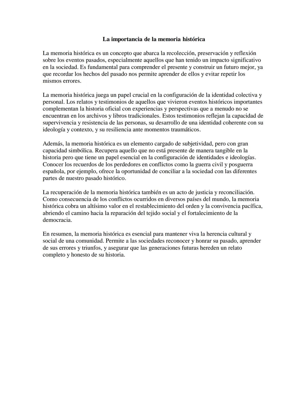 # La importancia de la memoria histórica
La memoria histórica es un concepto que abarca la recolección, preservación y reflexión
sobre los