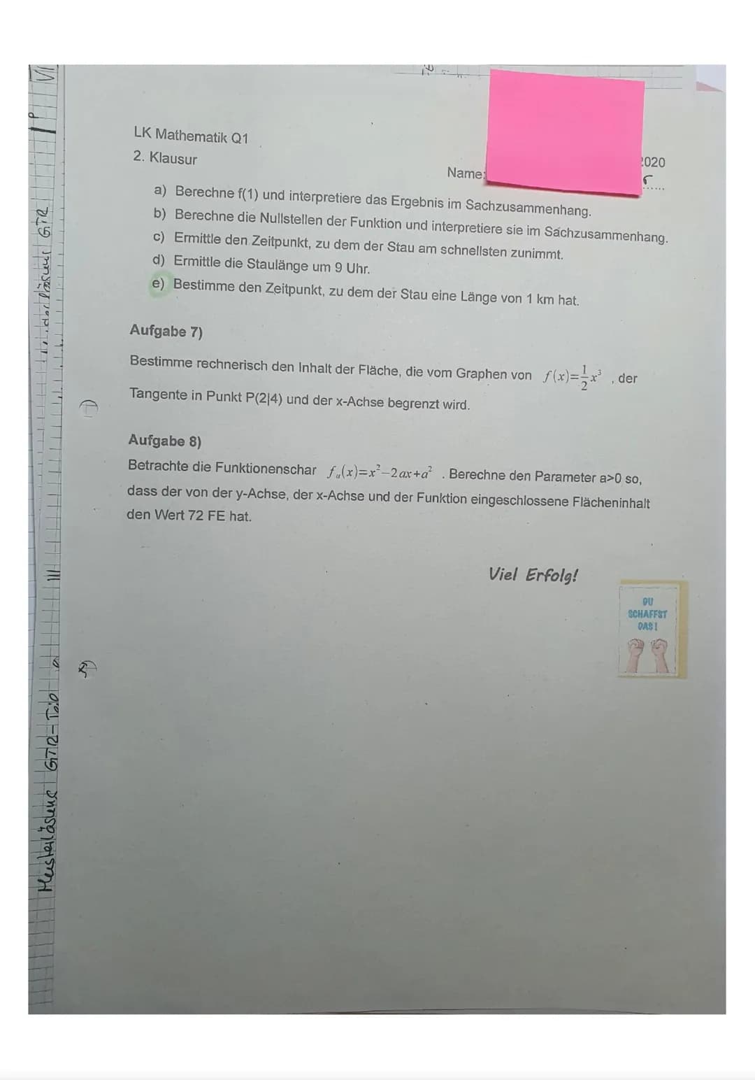 LK Mathematik Q1
2. Klausur
Name
.2020
Hilfsmittelfreier-Teil
maximale Bearbeitungsdauer 45 Minuten
Aufgabe 1)
Gib die Stammfunktionen an