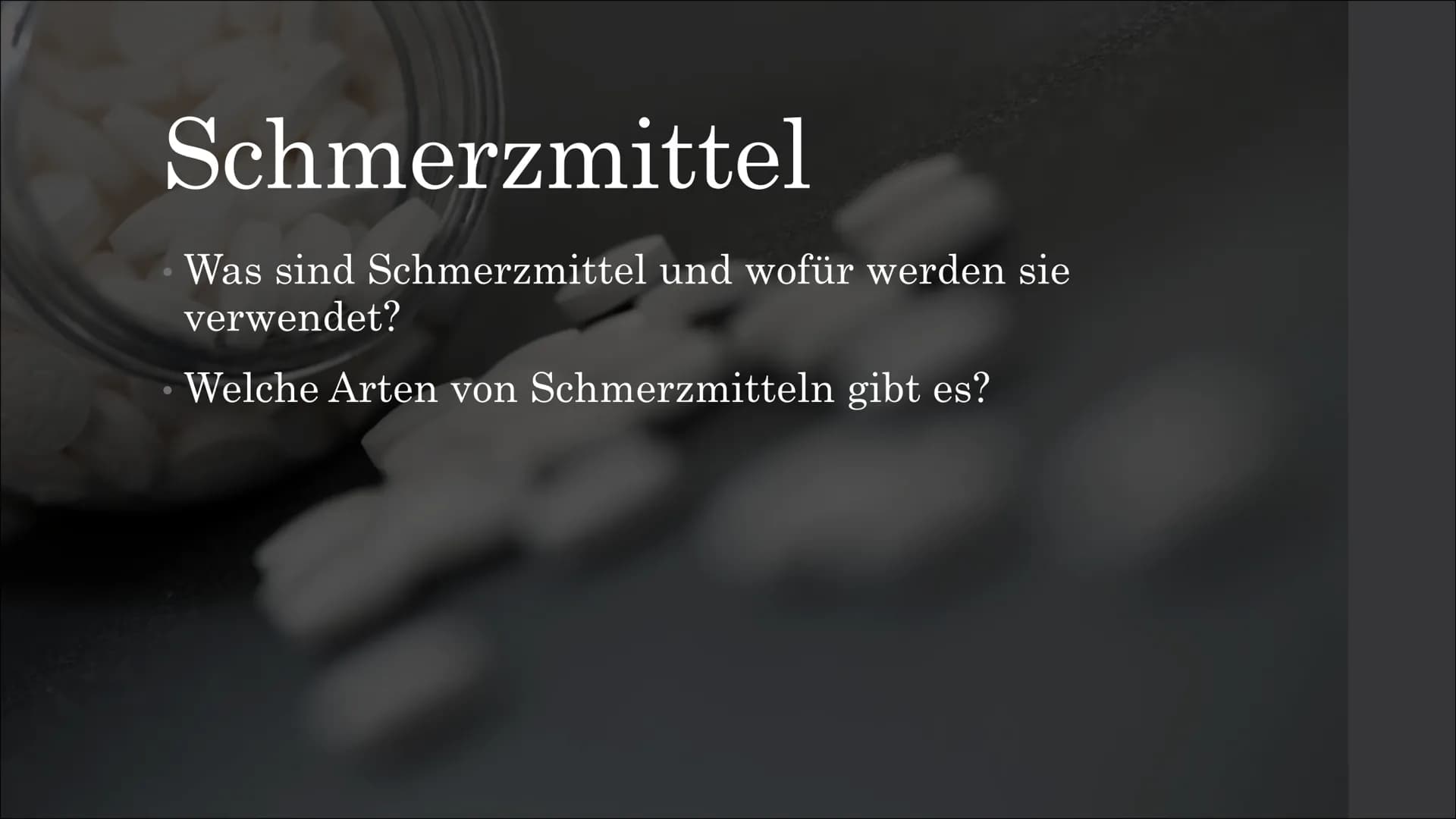 # Schmerzmittel # Schmerzmittel
# Inhaltsangabe # Schmerzmittel
* Was sind Schmerzmittel und wofür werden sie verwendet? # Schmerzmittel
*