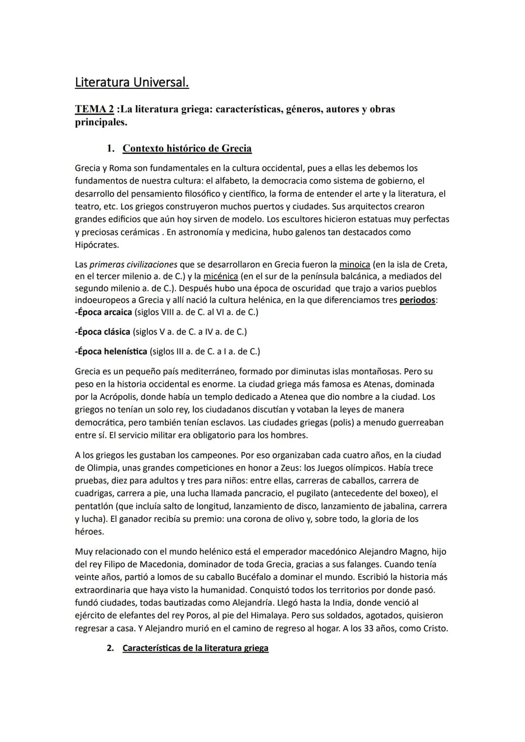 Literatura Universal.
TEMA 2: La literatura griega: características, géneros, autores y obras
principales.
1. Contexto histórico de Grecia