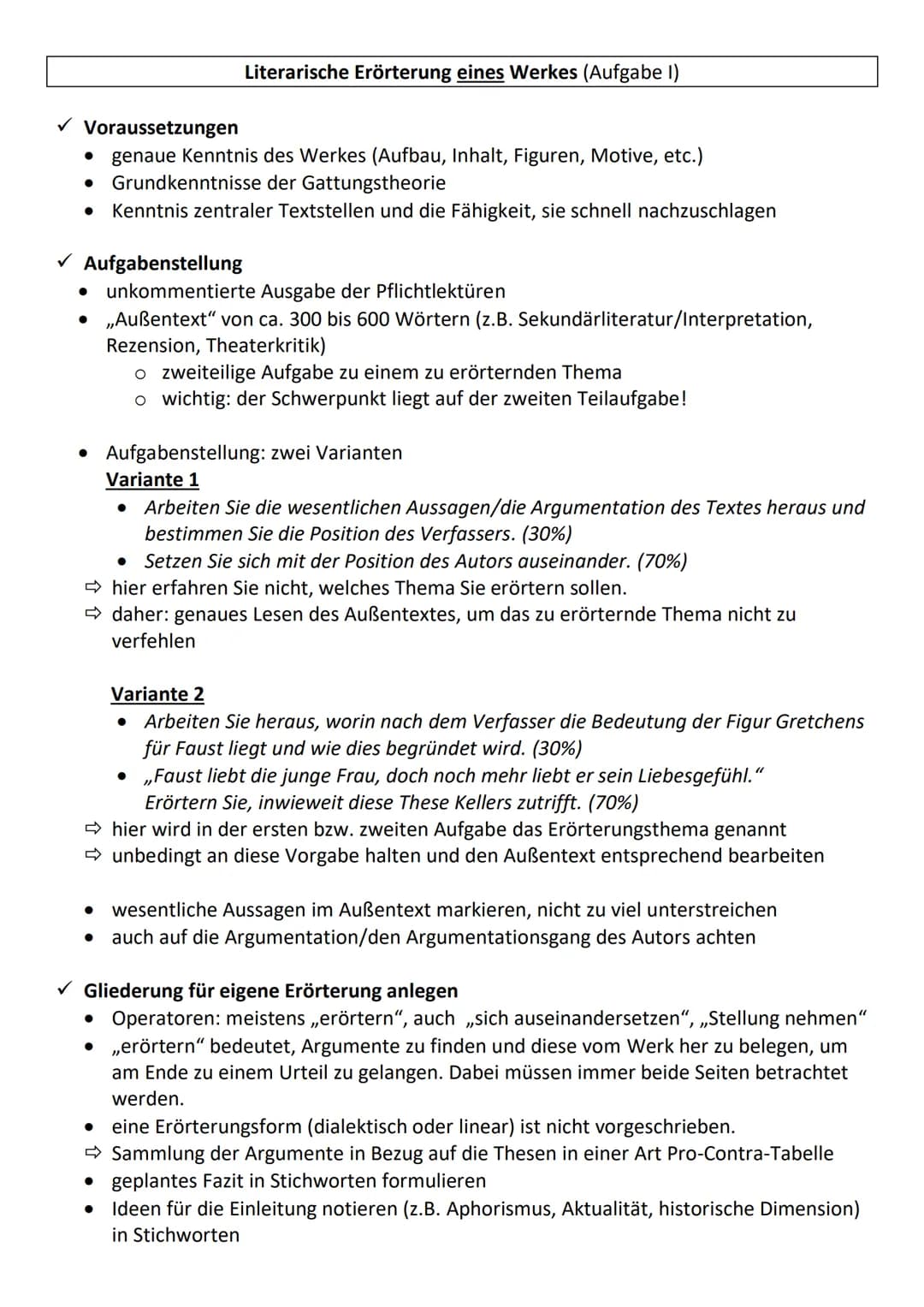 Literarische Erörterung eines Werkes (Aufgabe I)
✓ Voraussetzungen
* genaue Kenntnis des Werkes (Aufbau, Inhalt, Figuren, Motive, etc.)
*
