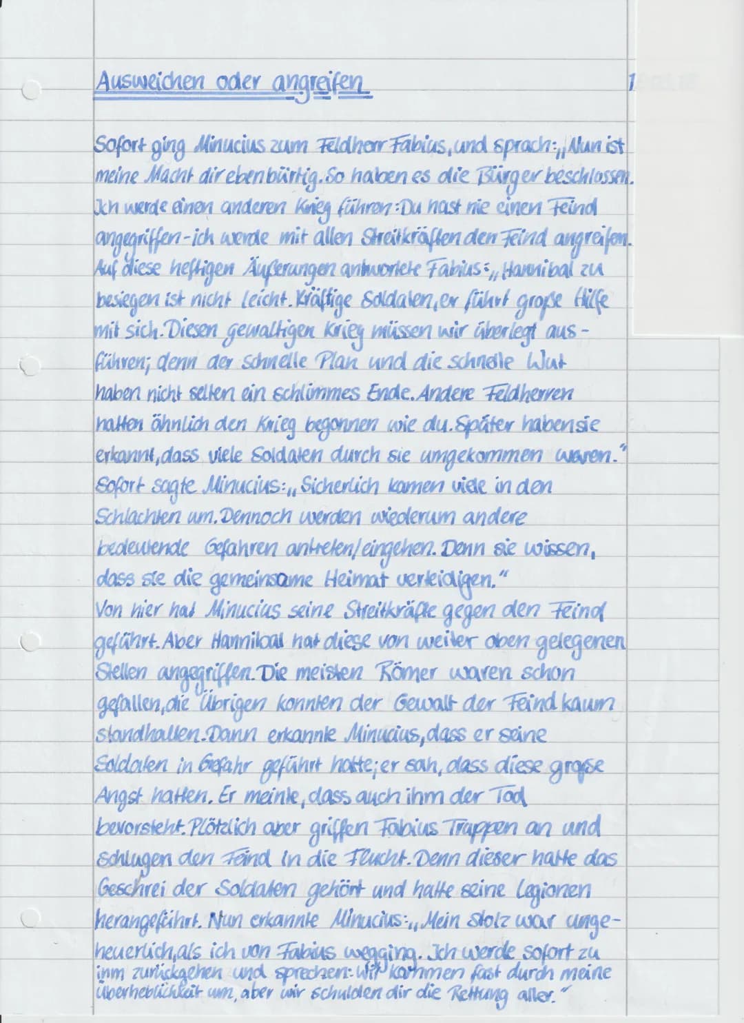 # Ausweichen oder angreifen
Sofort ging Minucius zum Feldherr Fabius, und sprach: Man ist
meine Macht dir ebenbürtig. So haben es die Bürge