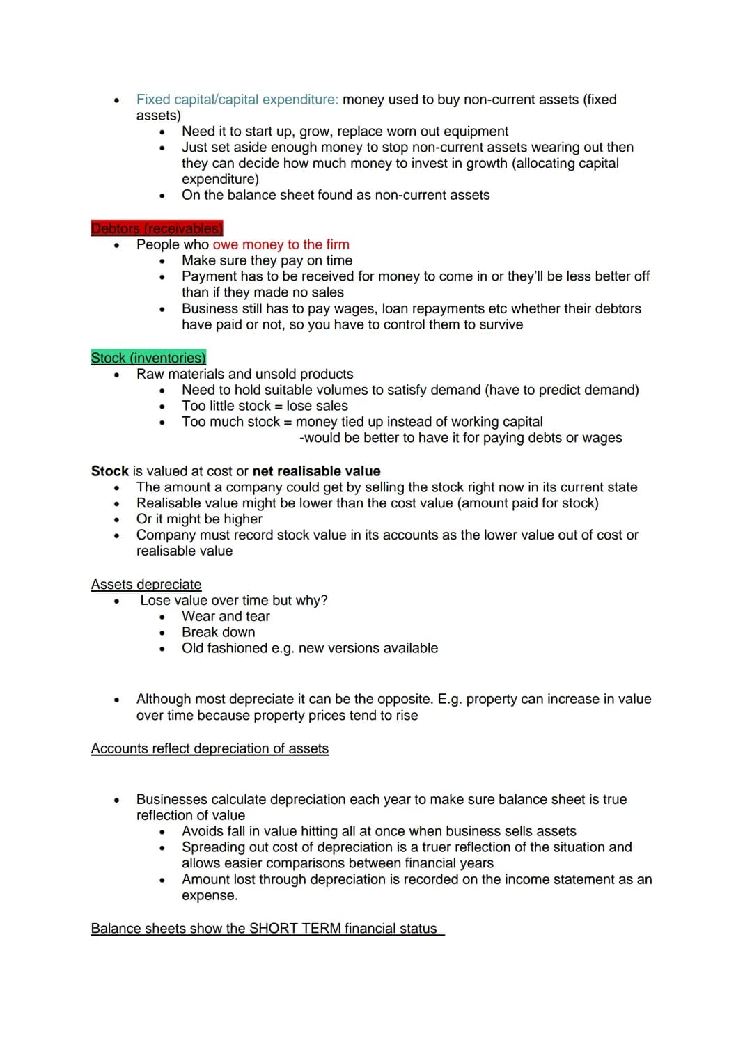 Business section 8 (unit 7) - Internal analysis
Balance Sheets
- Lists of assets and liabilities
- Finances at a fixed point
- Assets: thi