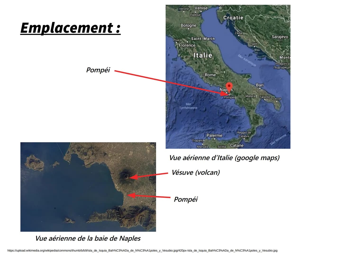 # Emplacement:
Pompéi
Vérone Venise
Pise Padoue
Bologne
Croatie
Zadar
Sarajevo
Saint-Marin Split
Florence
Italie
Mer Adriatique