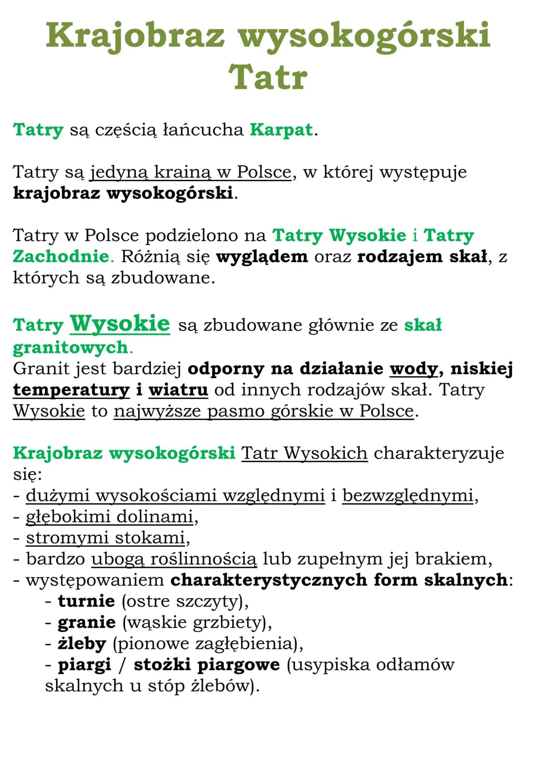 # Krajobraz wysokogórski
# Tatr
Tatry są częścią łańcucha Karpat.
Tatry są jedyną krainą w Polsce, w której występuje
krajobraz wysokogórs