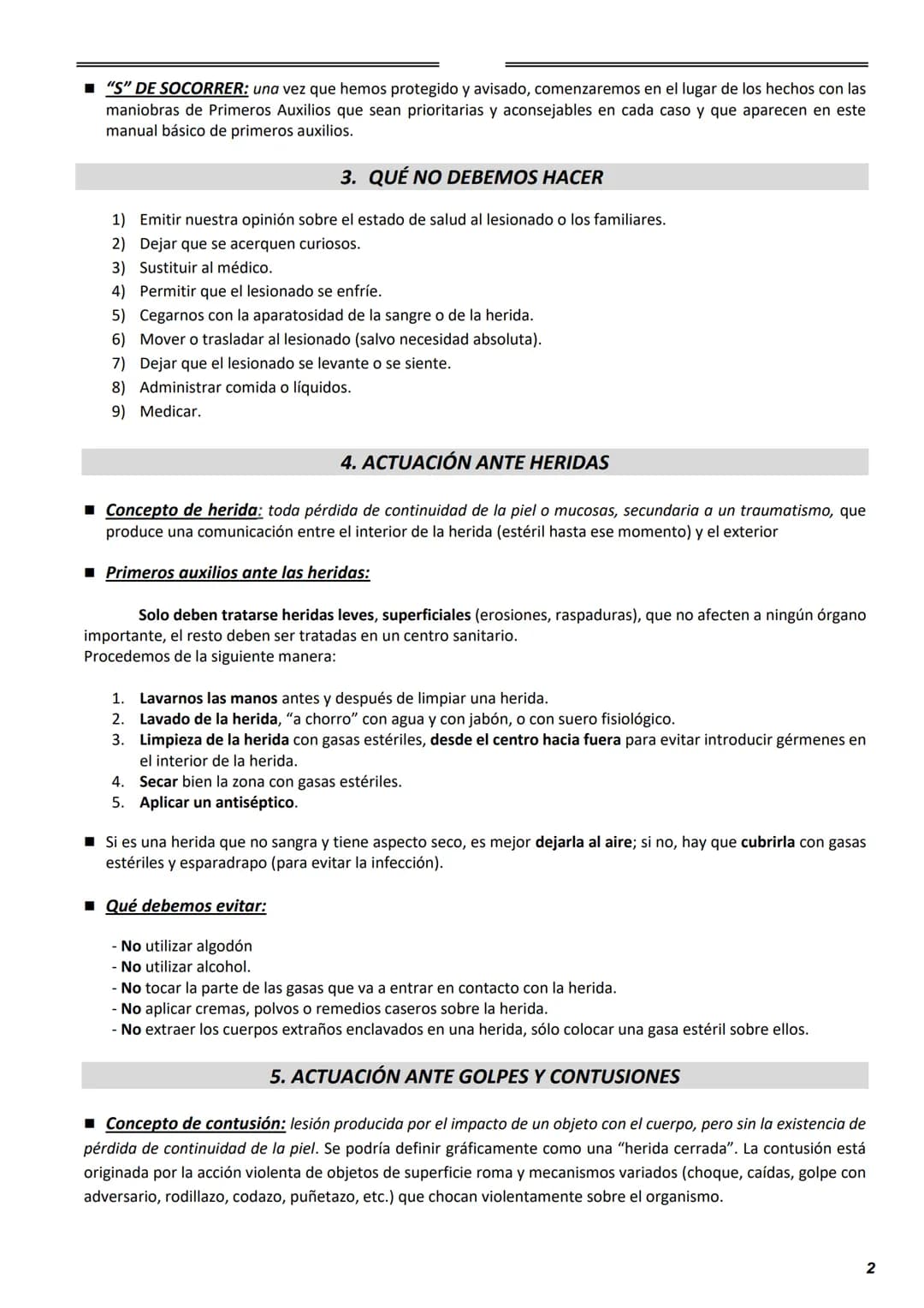 # 1. QUÉ SON LOS PRIMEROS AUXILIOS
El conjunto de actuaciones y técnicas que permiten la atención inmediata de un accidentado hasta que lle