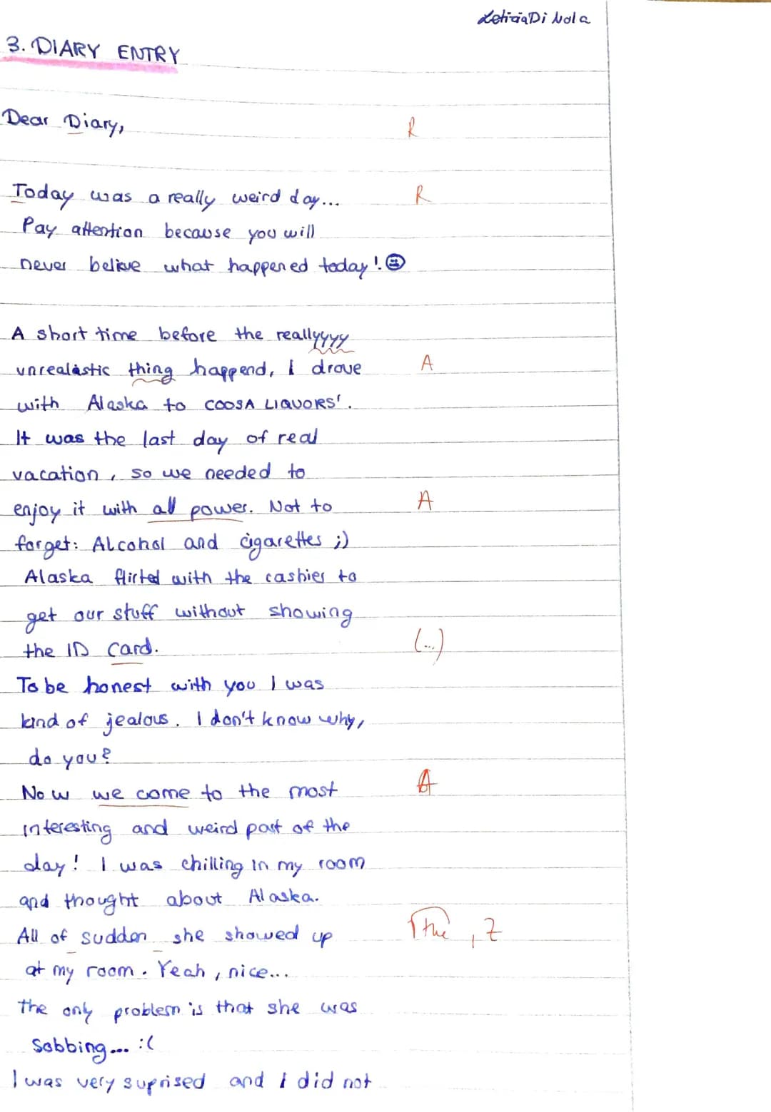 EF Englisch
Date: 21 th mar 2021
2nd exam - Looking for Alaska
Name: Leticia Di Nola
Tasks:
1. Summarize the extract from the chapter f