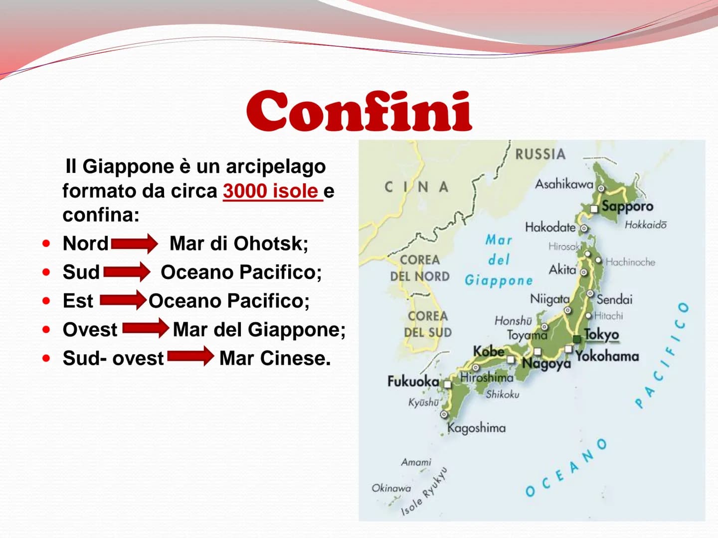 # Giappone
日本 # Confini
II Giappone è un arcipelago
formato da circa 3000 isole e
confina:
RUSSIA
CINA
Asahikawa
Sapporo
Hakodate
Hok