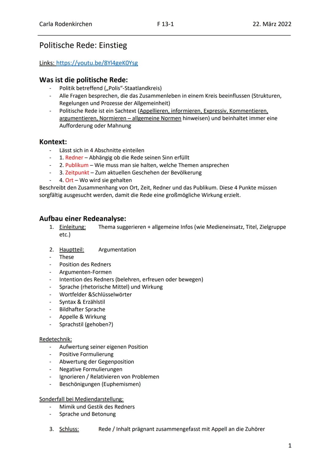 Carla Rodenkirchen
F 13-1
22. März 2022
Politische Rede: Einstieg
Links: https://youtu.be/8Yl4geK0Ysg
Was ist die politische Rede:
- Poli