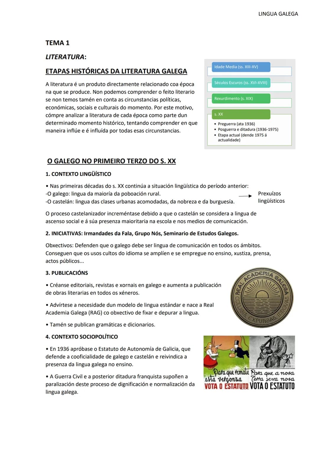 LINGUA GALEGA
TEMA 1
LITERATURA:
ETAPAS HISTÓRICAS DA LITERATURA GALEGA
A literatura é un produto directamente relacionado coa época
na