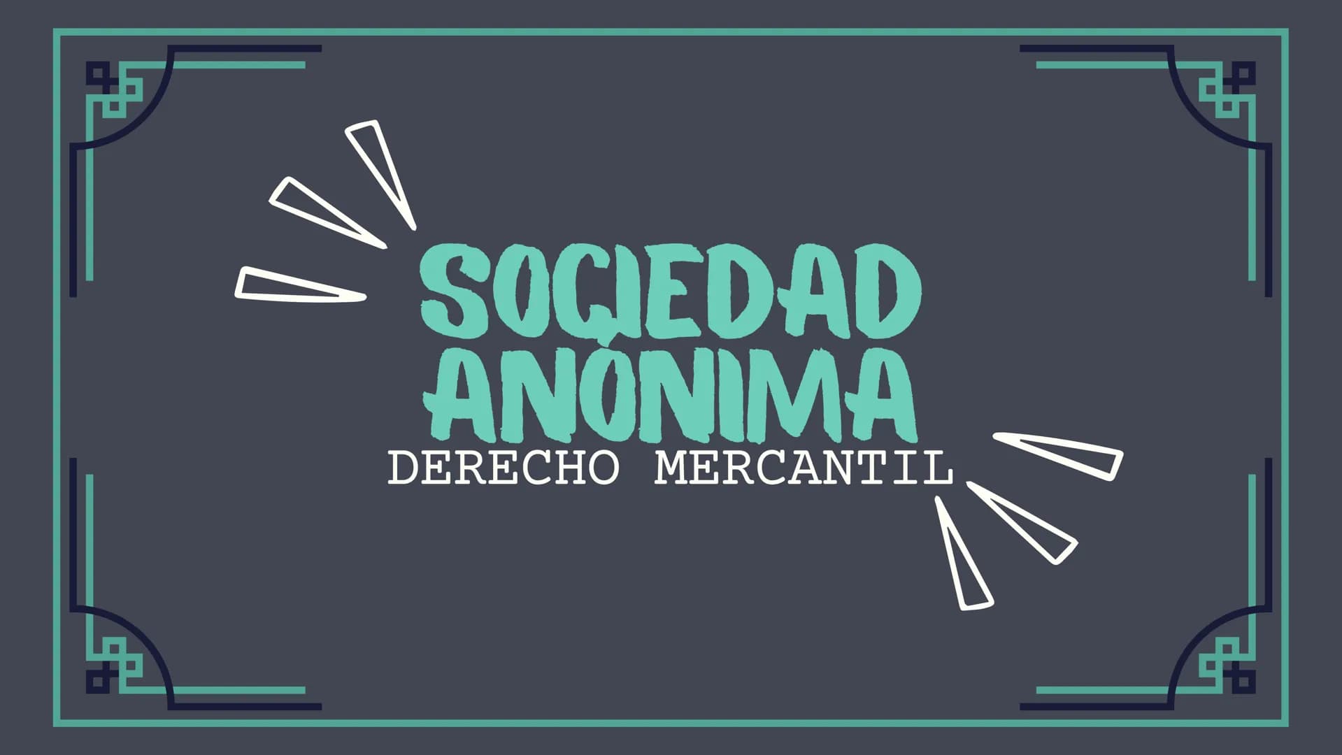 SOCIEDAD
ANONIMA
DERECHO MERCANTIL ## SOCIEDAD ANÓNIMA
(S.A)
EXISTE BAJO UNA
S.A. DENOMINACIÓN.
- Libre
- Diferente
- Va seguida de las pal